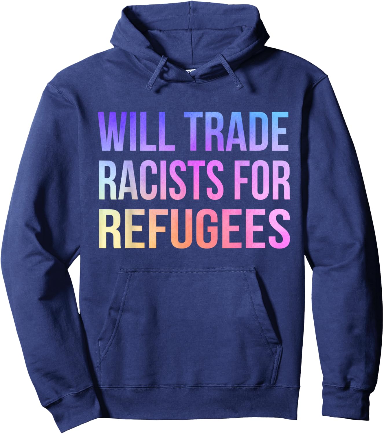 Will Trade Racists For Refugees Vintage Hoodie - Hoodie | Navy