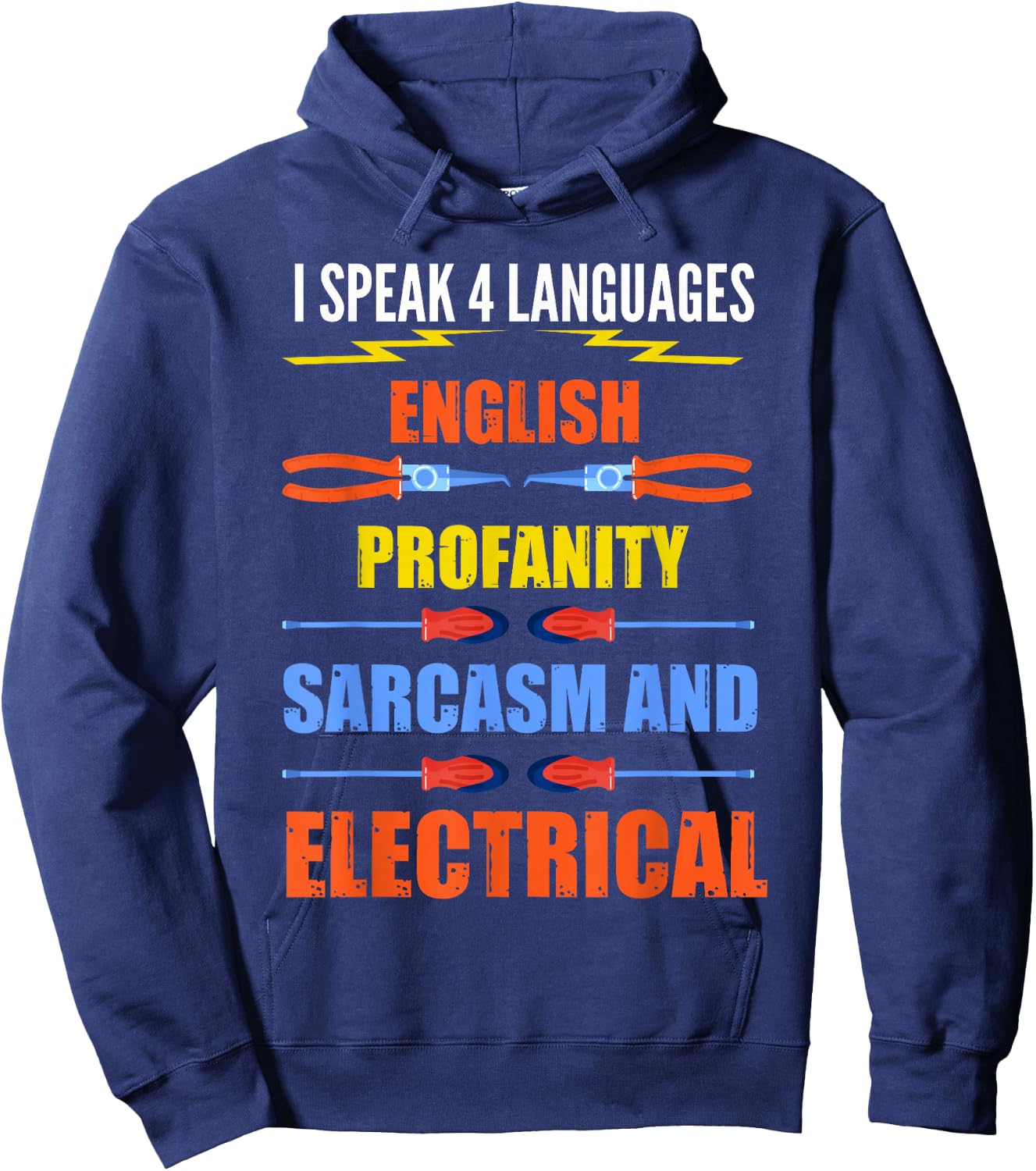Funny Electrician Shirt Joke Electrical Speak Quote Gift Hoodie - Hoodie | Navy