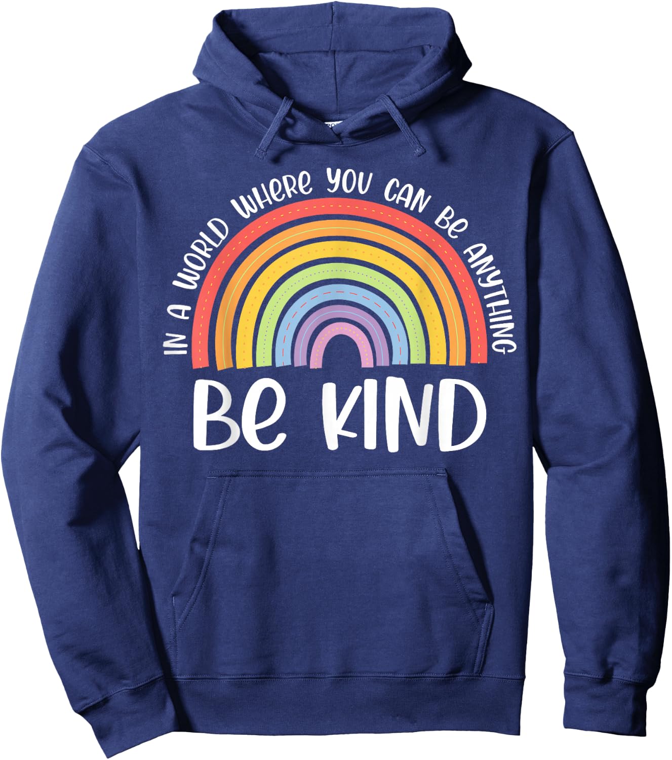 Anti-Bullying Be Kind Unity Day Rainbow Kindness Hoodie - Hoodie | Navy