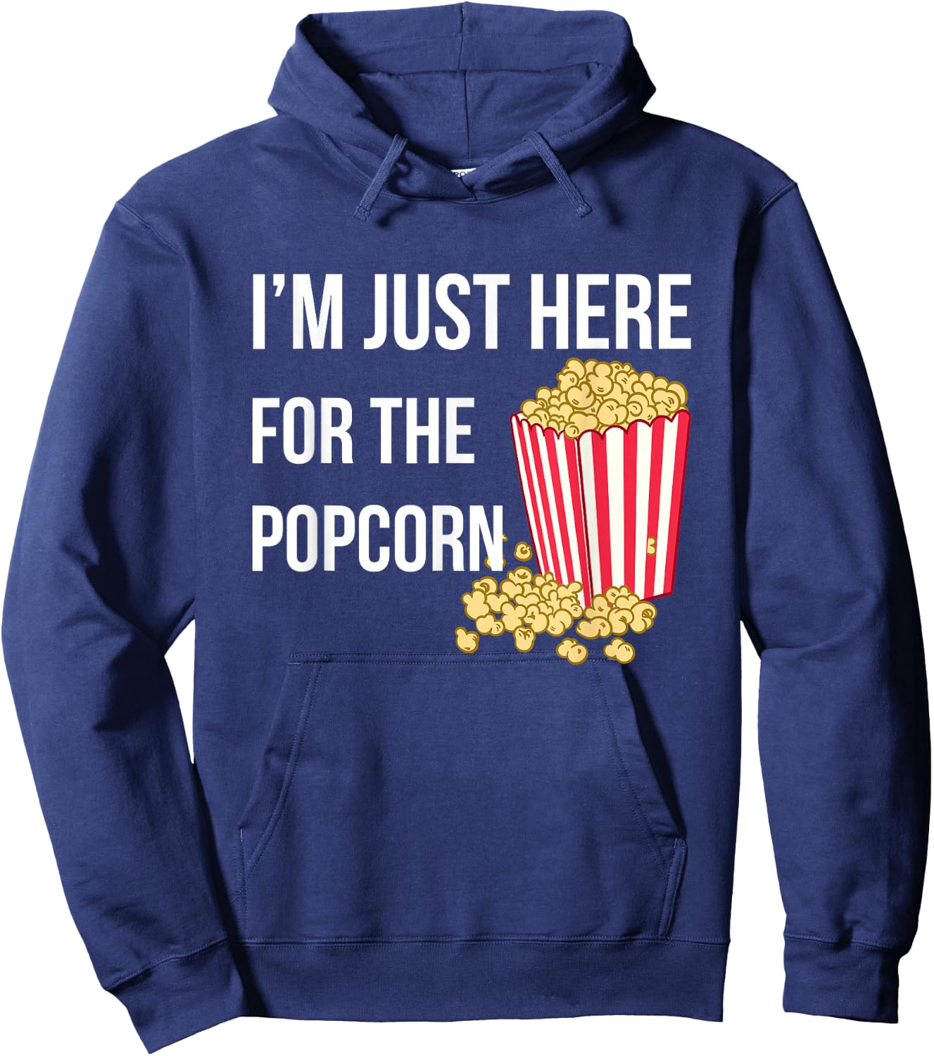 I Am Just Here For The Popcorn Hoodie - Hoodie | Navy