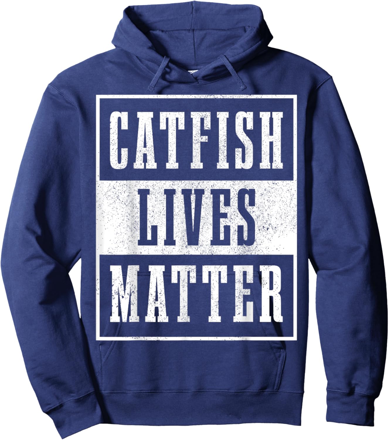 Catfish Lives Matter Catfishing Funny Fishing Fisherman Hoodie - Hoodie | Navy