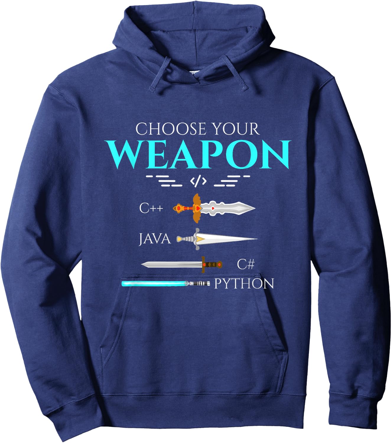 Choose Your Programming Weapon Funny Computer Coding Hoodie - Hoodie | Navy