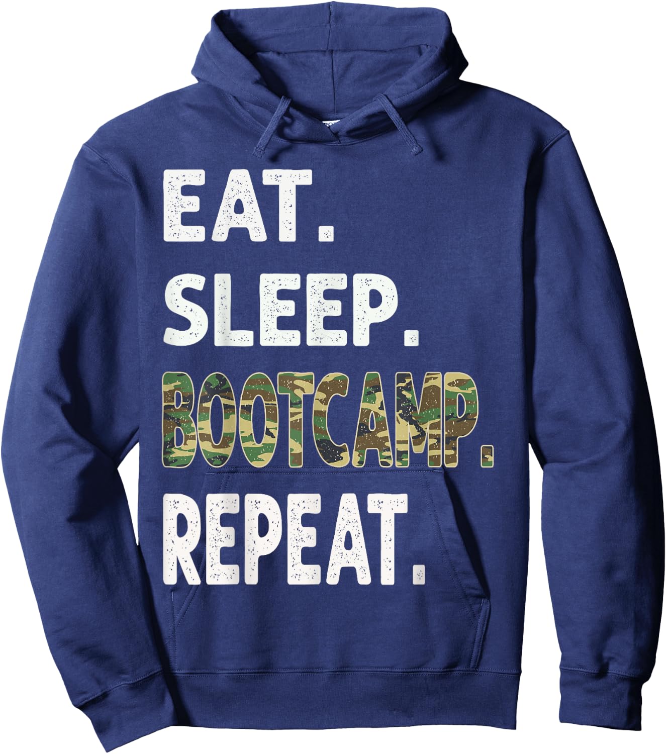 Funny Camo Eat Sleep BootCamp Repeat Camouflage Graphic Hoodie - Hoodie | Navy