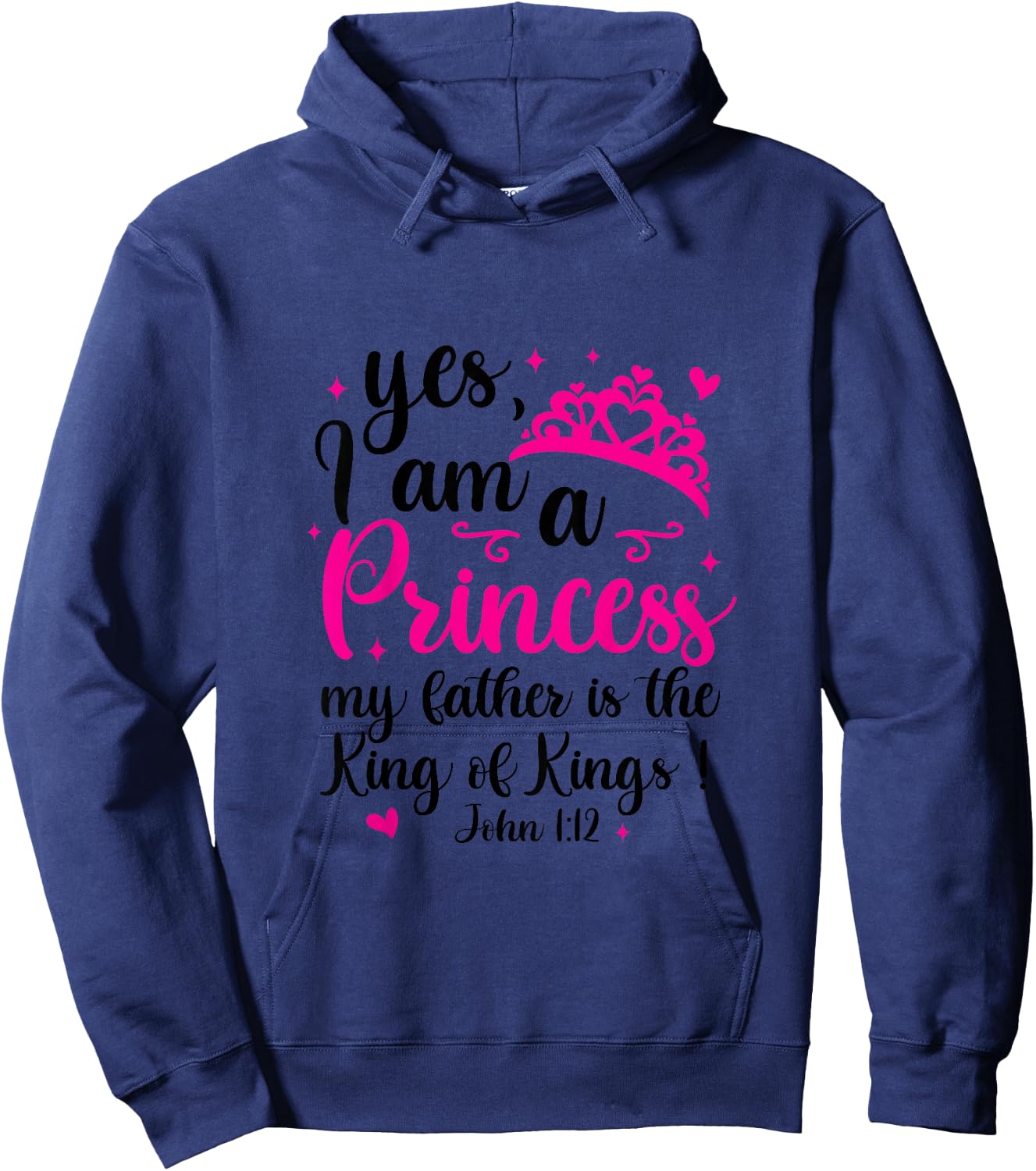 I’m A Princess My Father Is King Of Kings Baby Shower Girl Hoodie - Hoodie | Navy