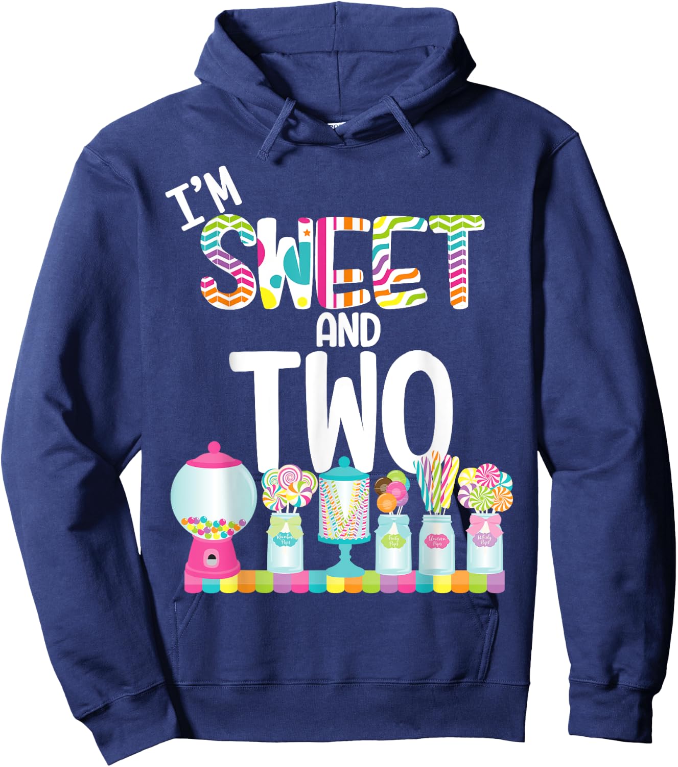 I'm Sweet and Two Candy Theme Birthday Lollipops Gum Candy Hoodie - Hoodie | Navy