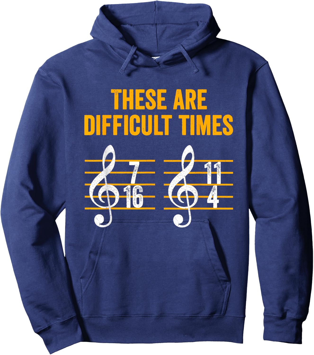 Funny Music Theory Jokes These Are Difficult Times Musician Hoodie - Hoodie | Navy