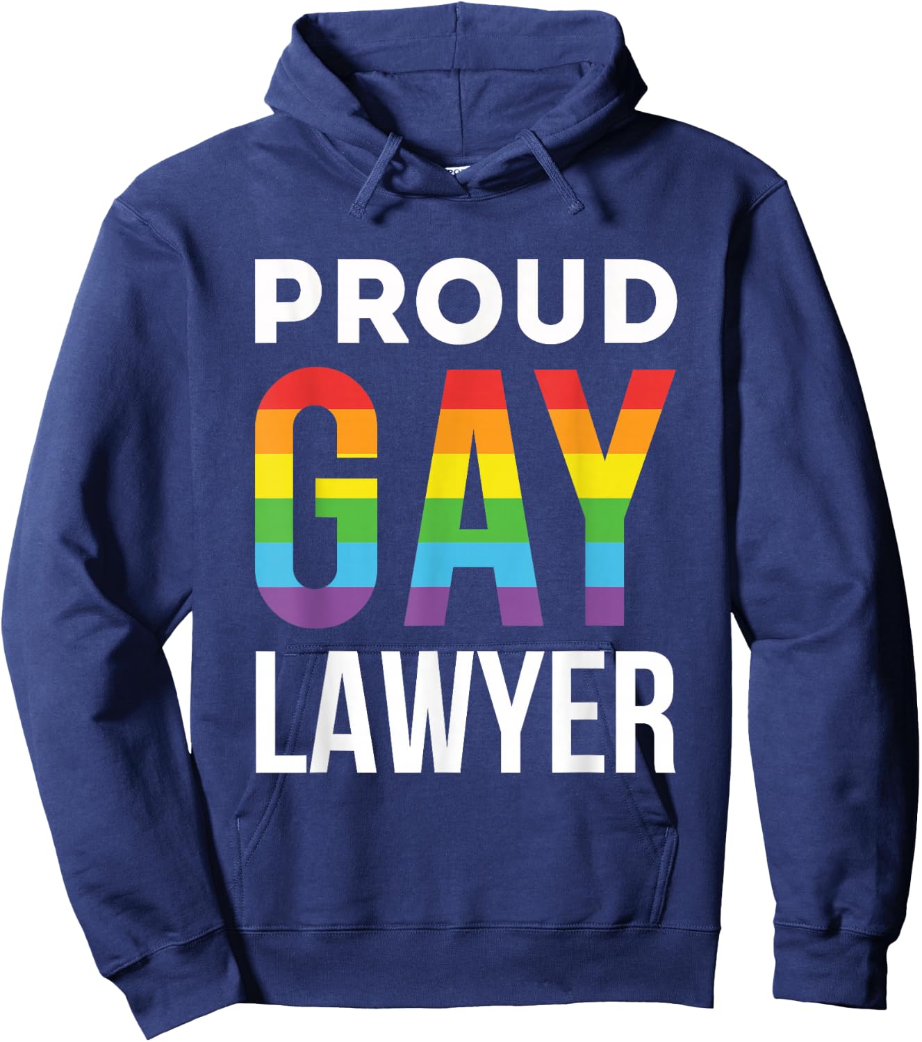 Proud Gay Lawyer Rainbow LGBTQ Law School Graduation Hoodie - Hoodie | Navy
