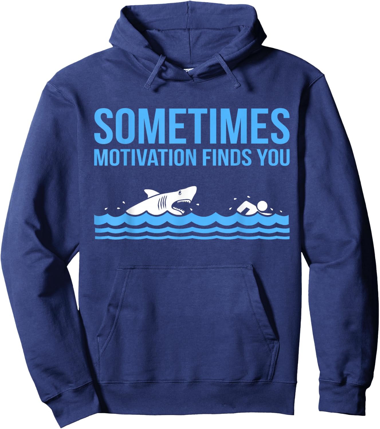 Motivation Finds You Funny Swimmer Swimming Coach Men Women Hoodie - Hoodie | Navy