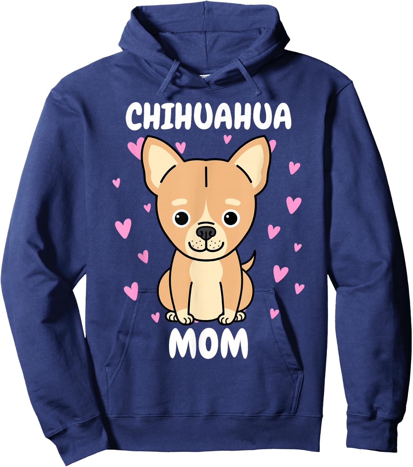 Chihuahua Mom Mummy Mama Mum Mommy Mother's Day Mother Hoodie - Hoodie | Navy