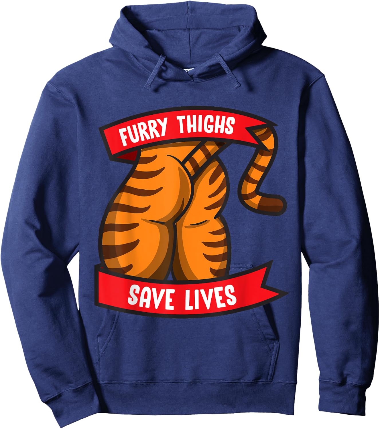 Tiger Furry Thighs Save Lives Proud Furry Pride Fandom Hoodie - Hoodie | Navy