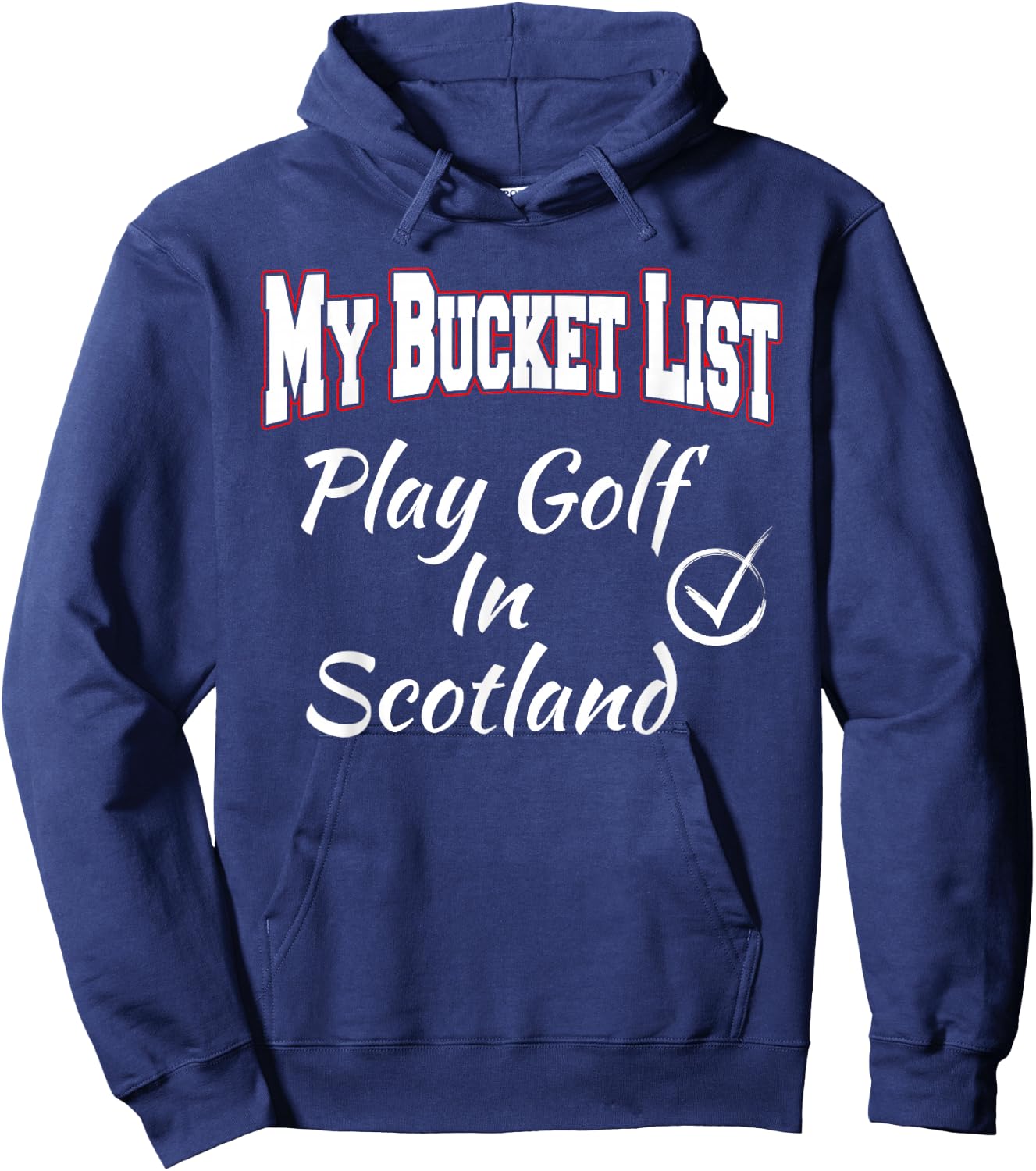 Golf Scotland My Bucket List Vacation Gift Reveal Hoodie - Hoodie | Navy