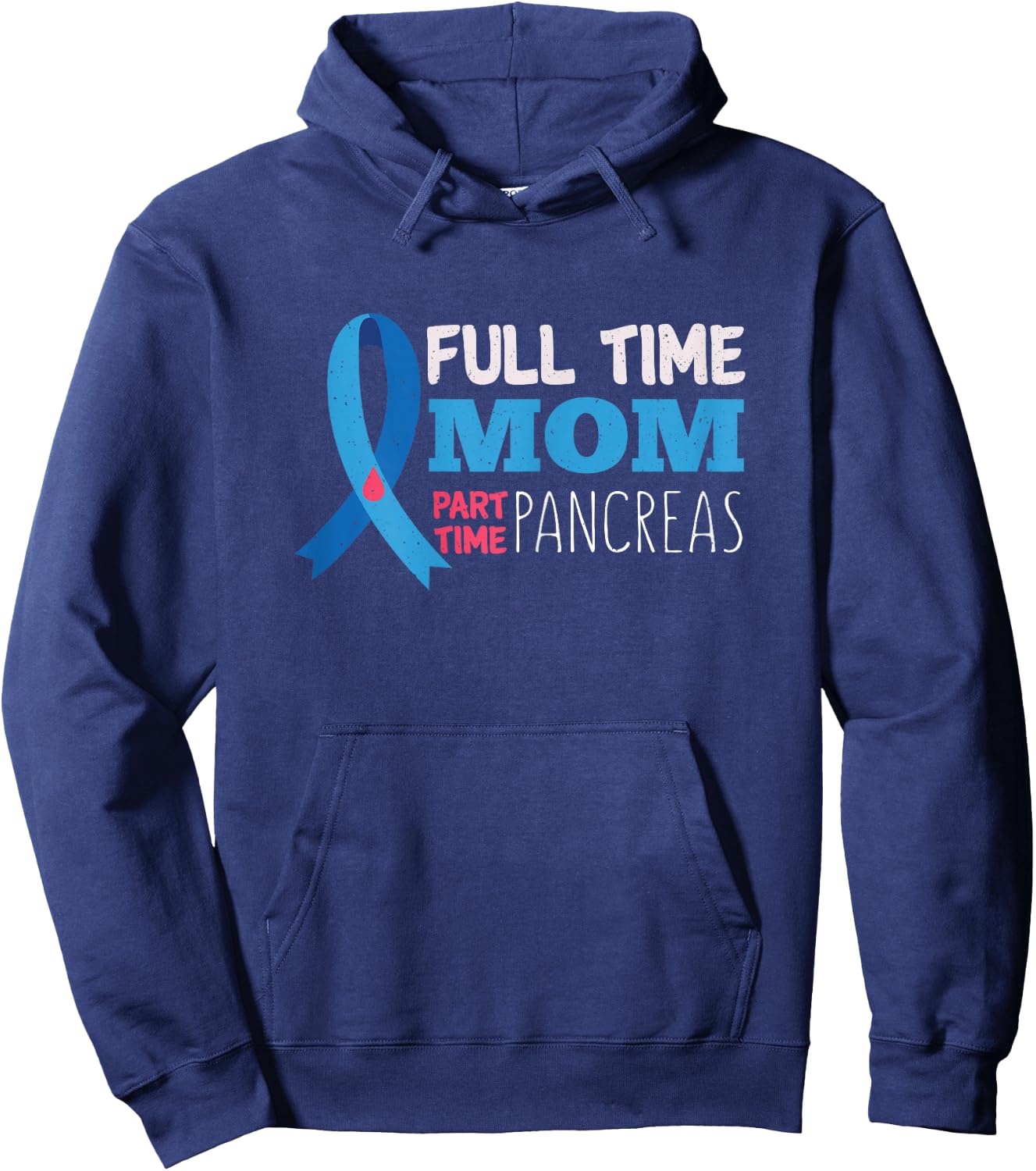 November T1D Full Time Mom Part Time Pancreas Diabetes Hoodie - Hoodie | Navy