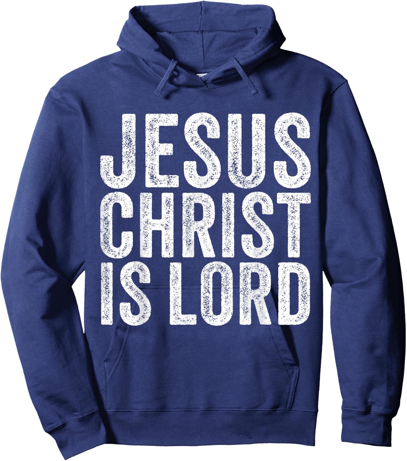 Jesus Christ Is Lord Christian Faith Believer Religion Hoodie - Hoodie | Navy