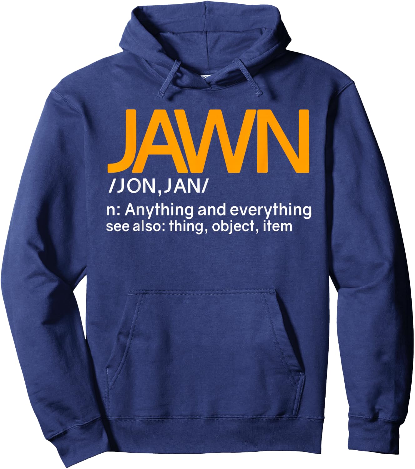 Jawn Slang Philadelphia Philly Hoodie - Hoodie | Navy