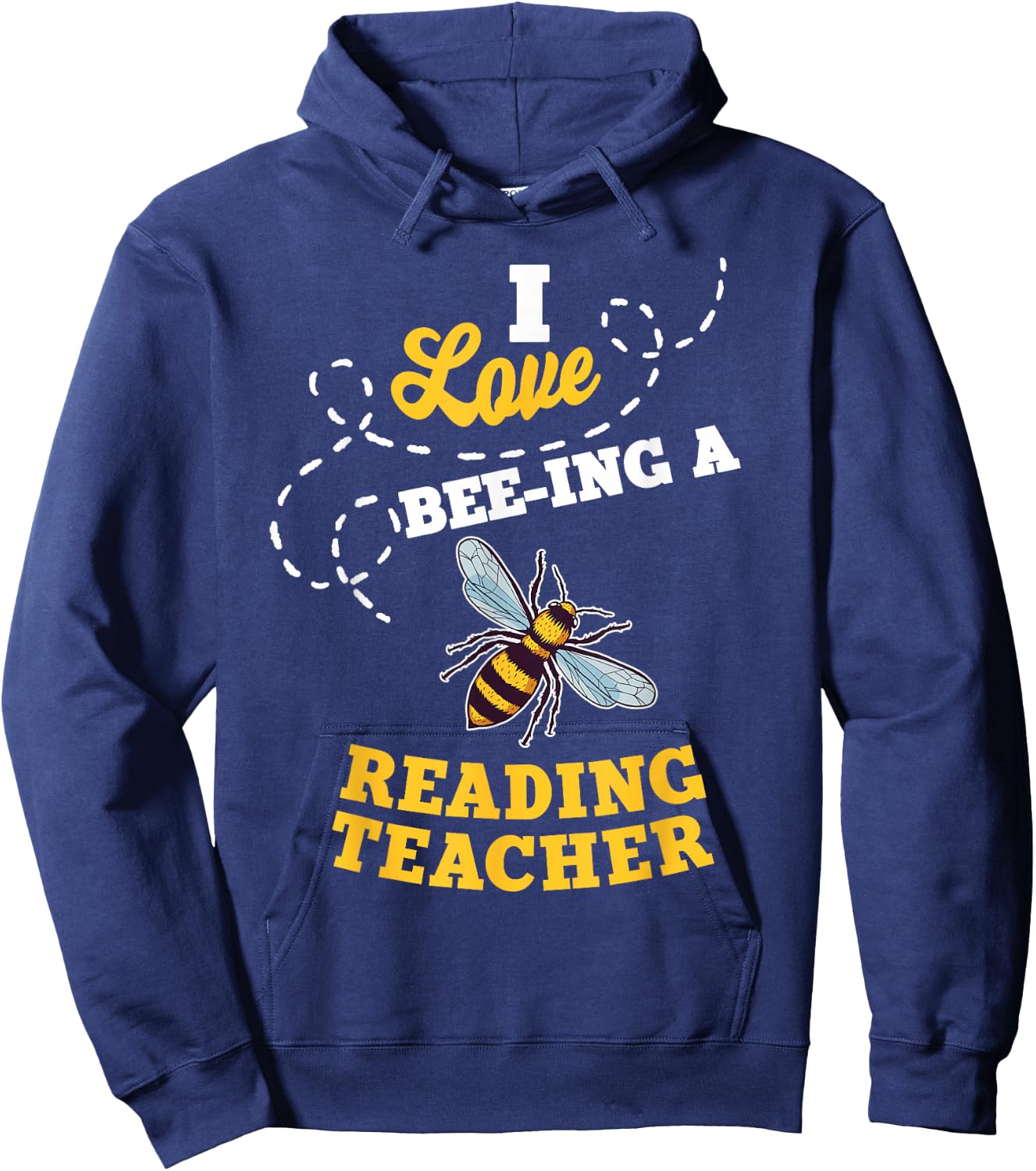I Love Bee-Ing A Reading Teacher Honey Bee Job Profession Hoodie - Hoodie | Navy