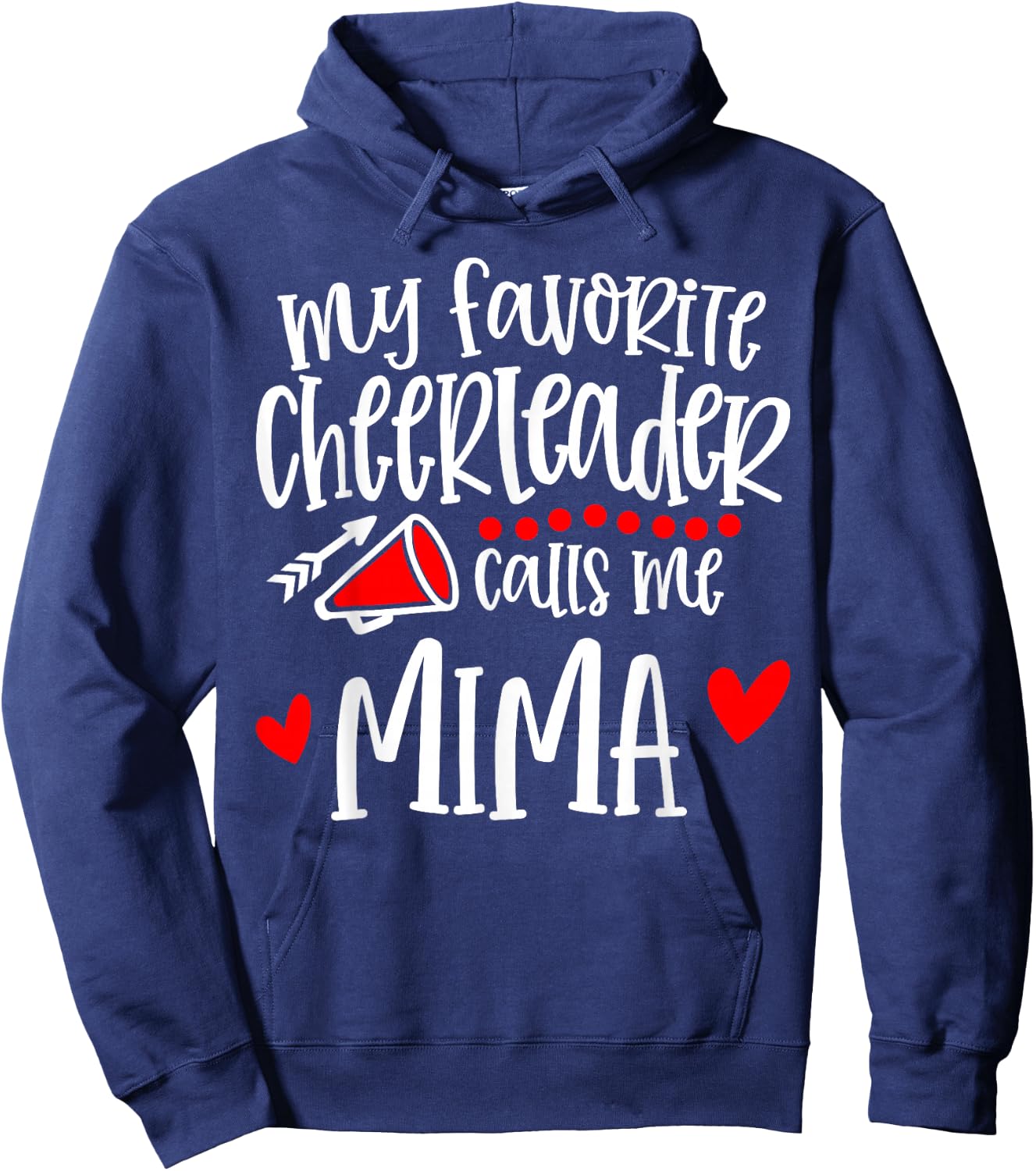 My Favorite Cheerleader Calls Me Mima Funny Cheerleading Hoodie - Hoodie | Navy