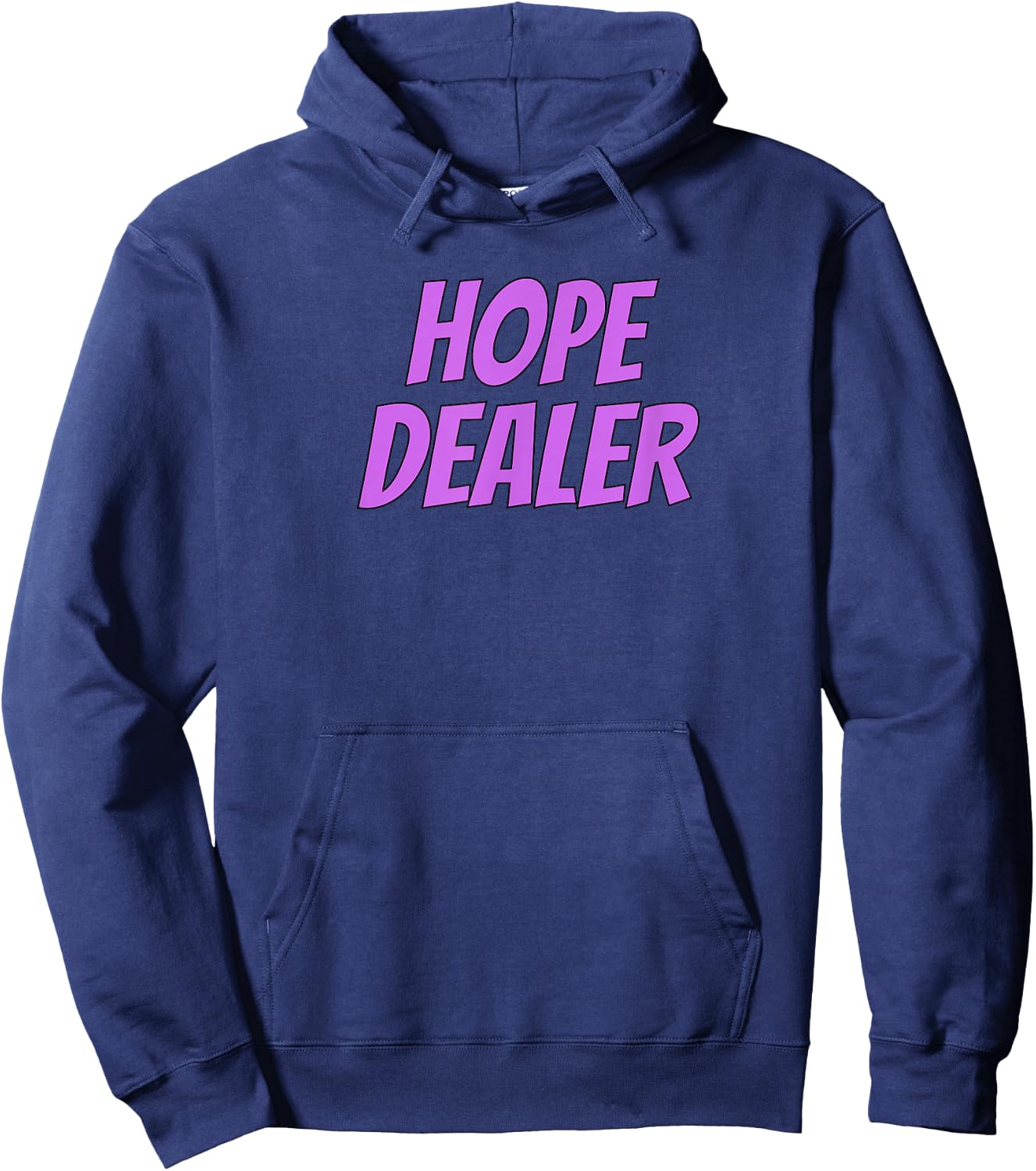 Hope Dealer Kindness Motivational Apparel Hoodie - Hoodie | Navy