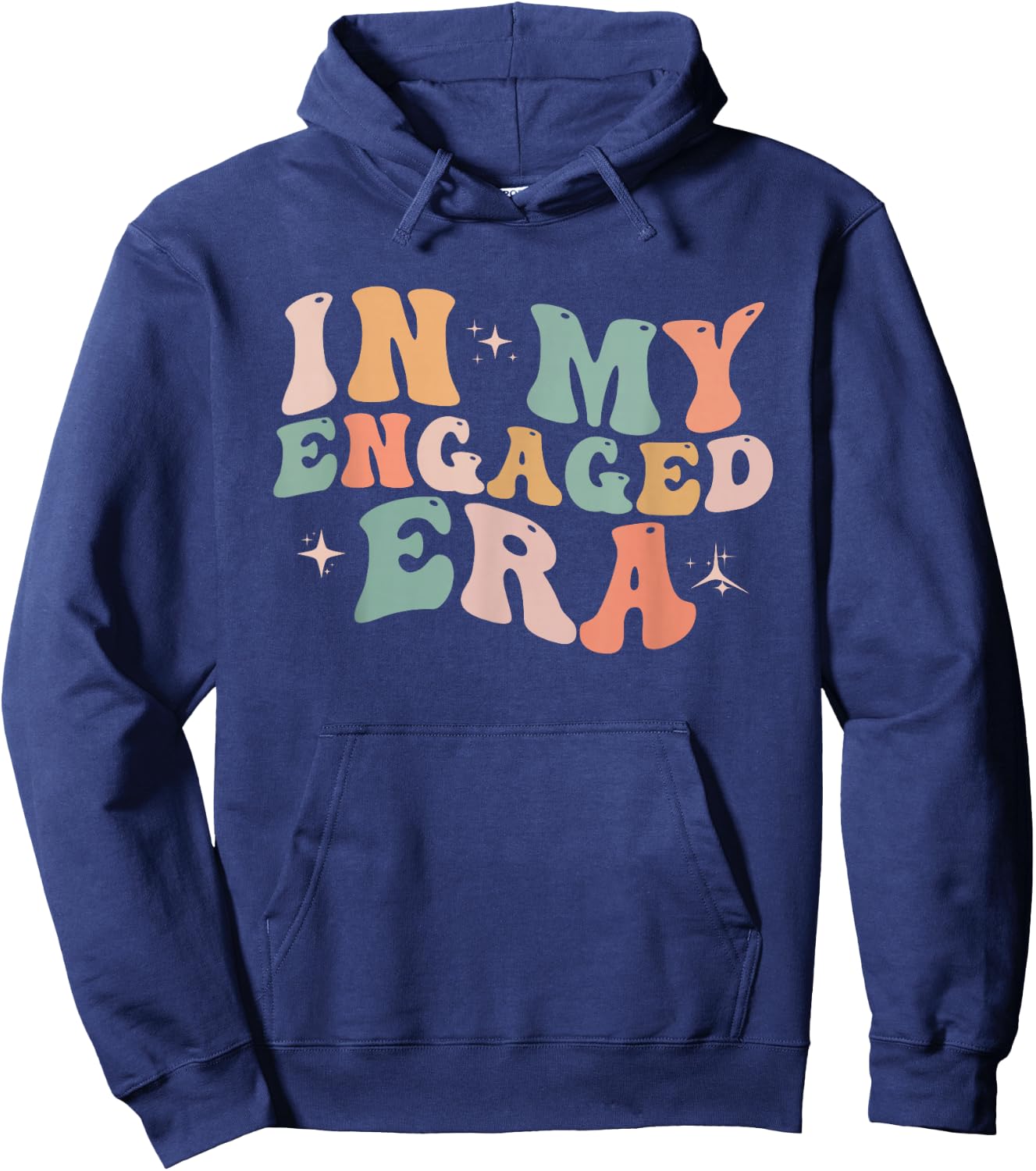 Funny Engagement Fiance in My Engaged Era Bachelorette Party Hoodie - Hoodie | Navy