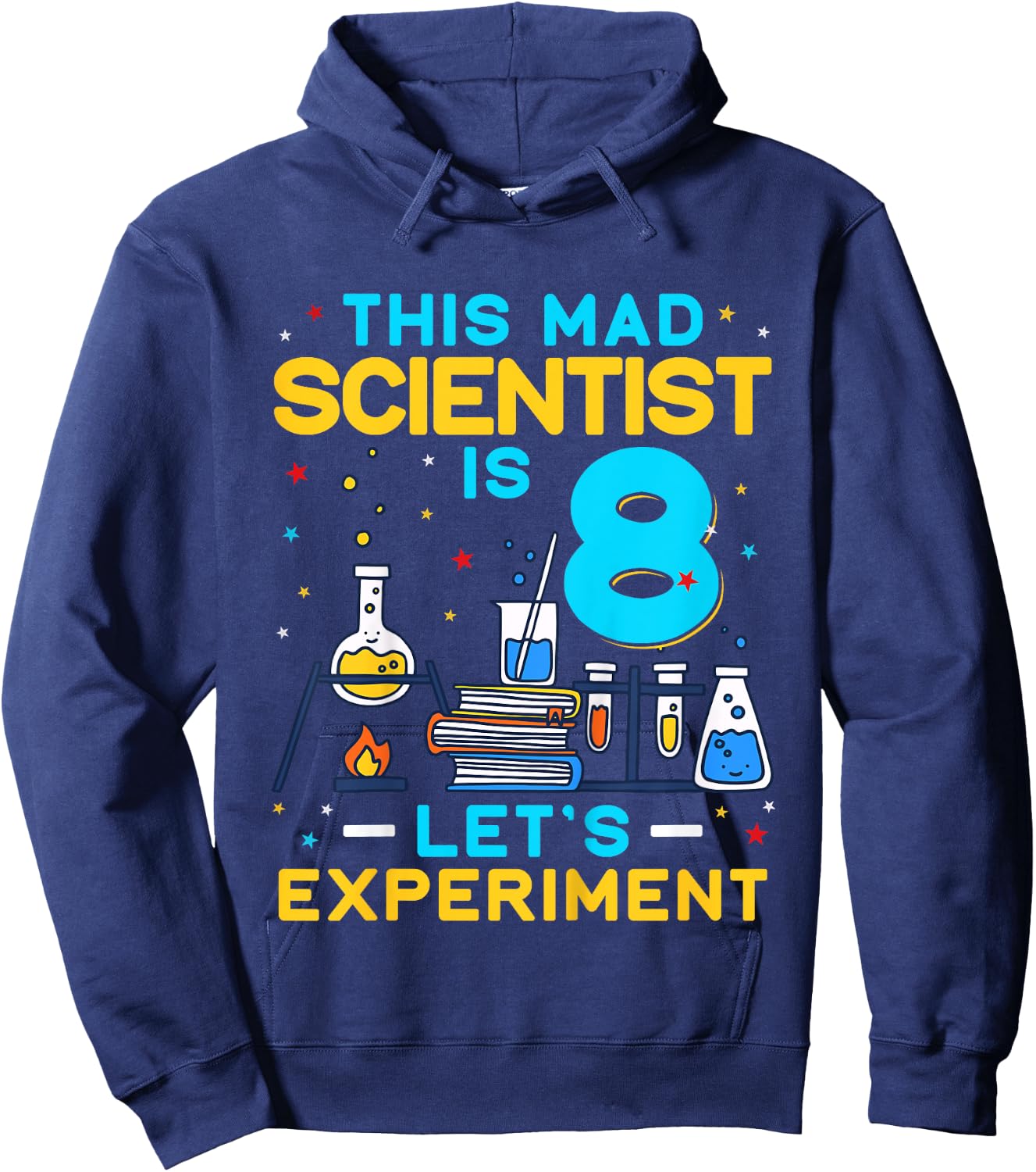Kids This Mad Scientist is 8 Years Old Birthday Let's Experiment Hoodie - Hoodie | Navy