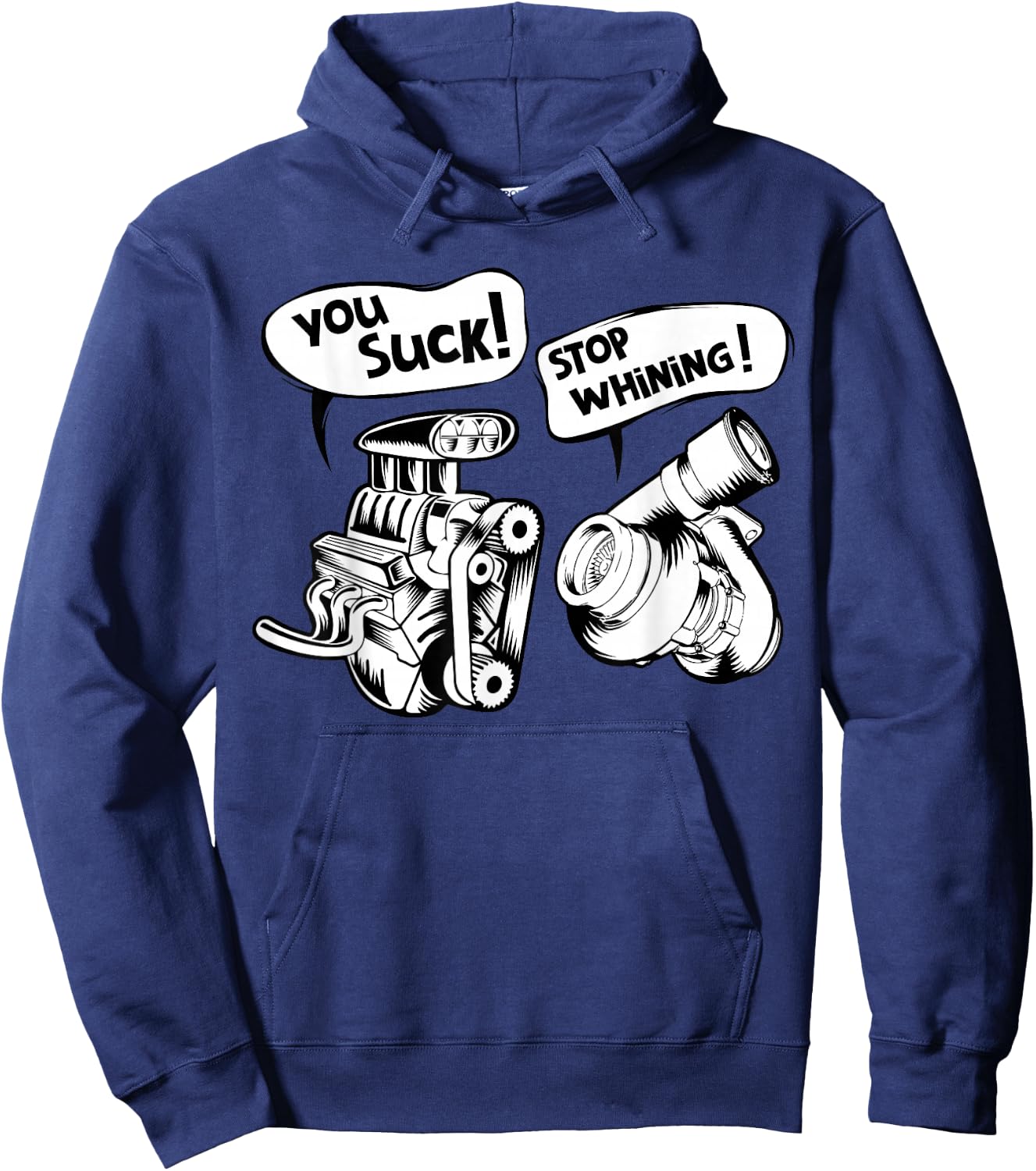 Cute You Suck! Stop Whining! Mechanical Engineering Hoodie - Hoodie | Navy