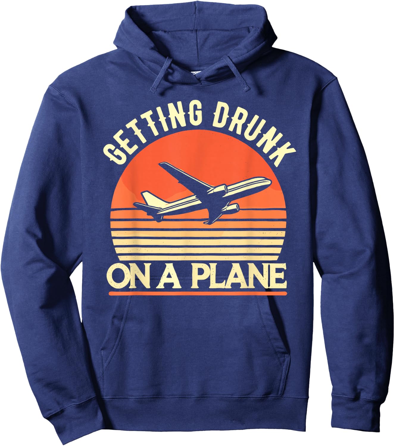 Getting Drunk On a Plane Shirt Funny Airplane Shirt Plane Hoodie - Hoodie | Navy