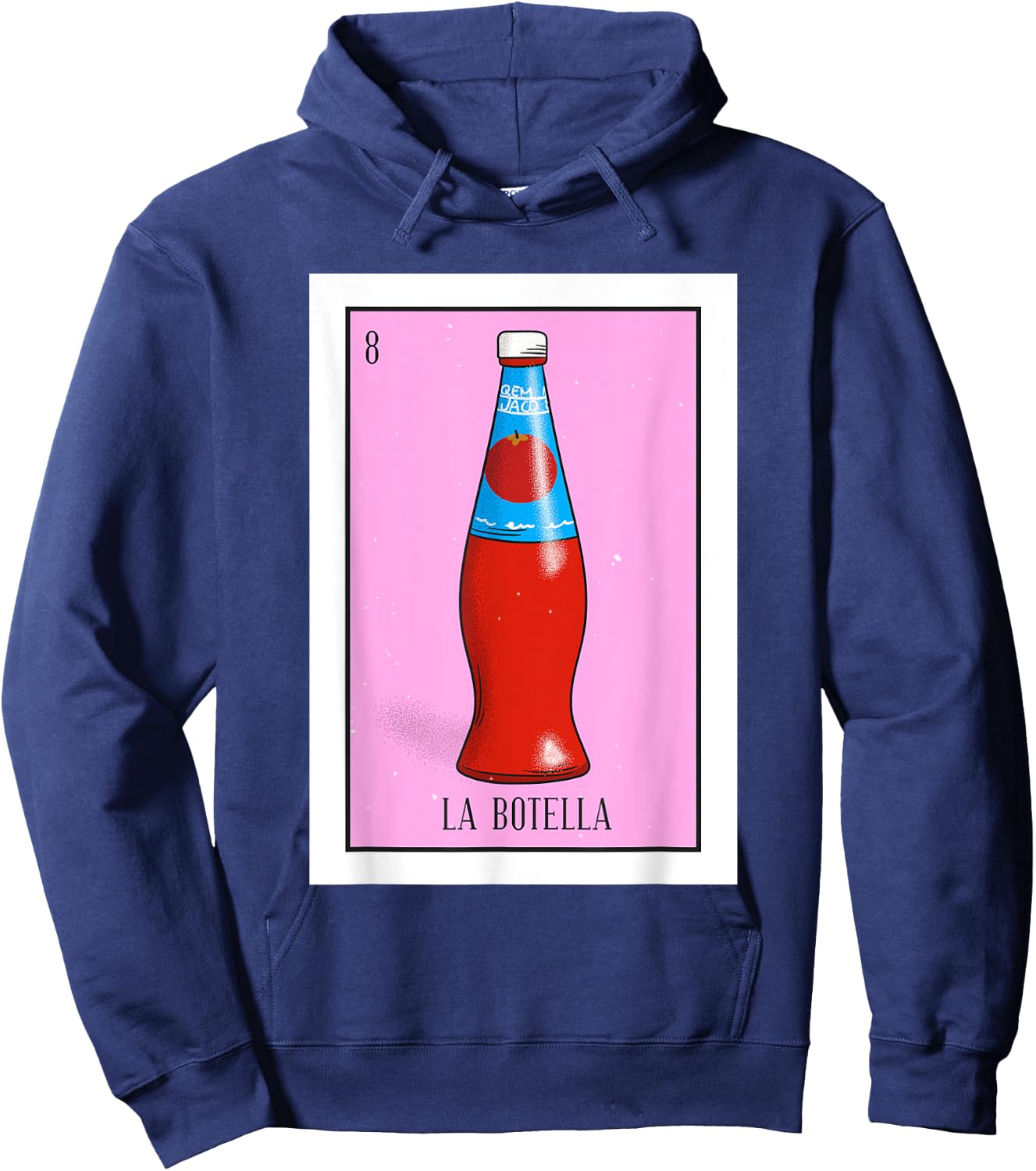 La Botella Lotteria La bottiglia Mexican paper Lottery Hoodie - Hoodie | Navy