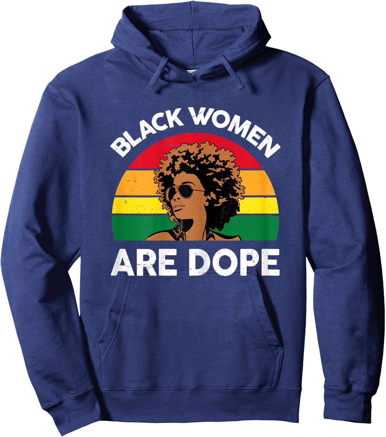 Black History Month Shirts Black Women Are Dope Hoodie - Hoodie | Navy
