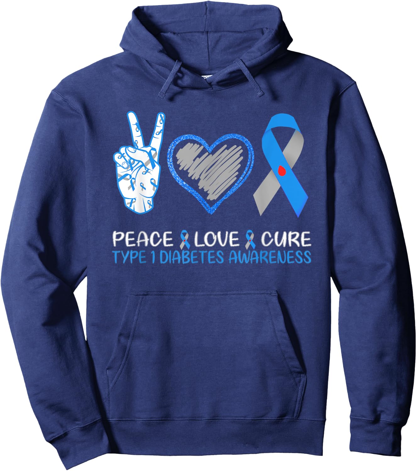 Peace Love Cure Type 1 Diabetes Awareness Month T1D Warrior Hoodie - Hoodie | Navy