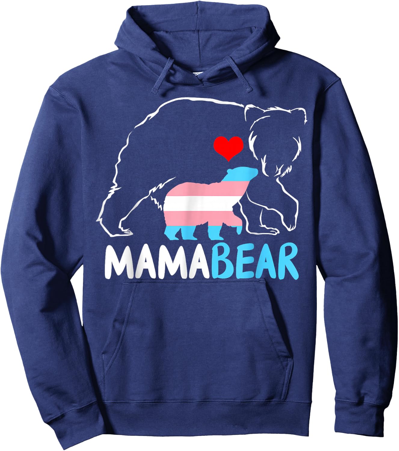 Trans Mama Bear Proud Mom Rainbow Transgender Mother's Day Hoodie - Hoodie | Navy
