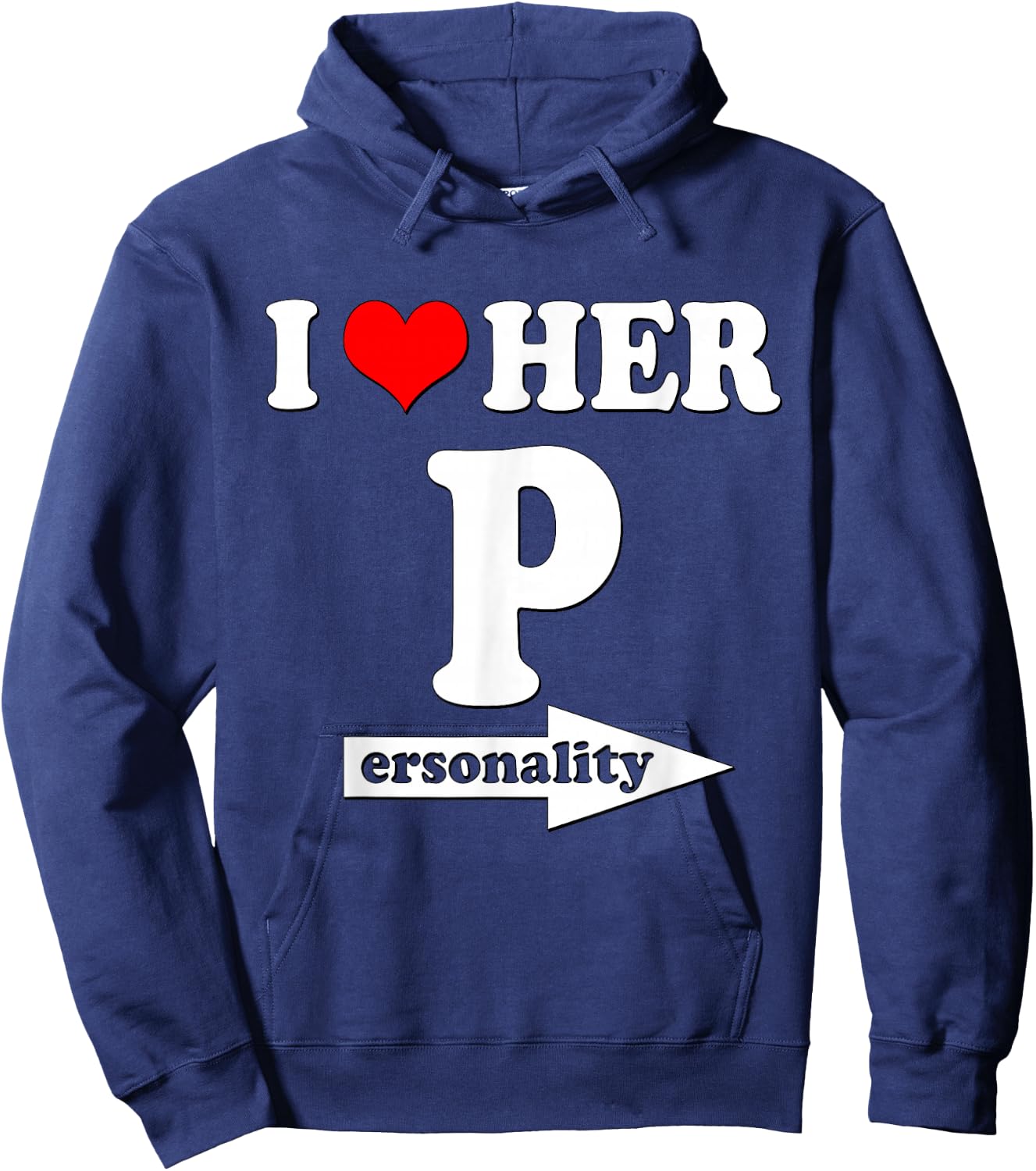 I Love Her Personality Funny Valentine's Day Couple Matching Hoodie - Hoodie | Navy