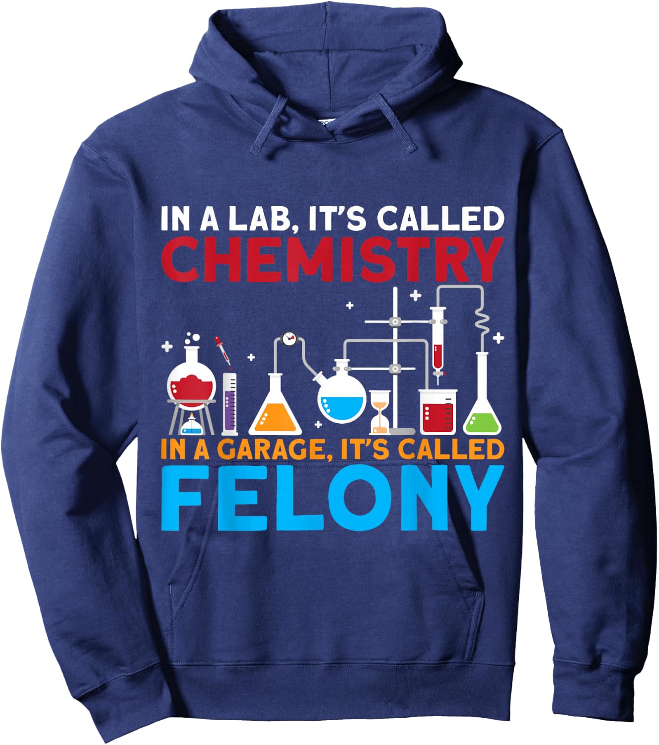 In A Lab Its Called Chemistry Science Chemist Teacher Hoodie - Hoodie | Navy