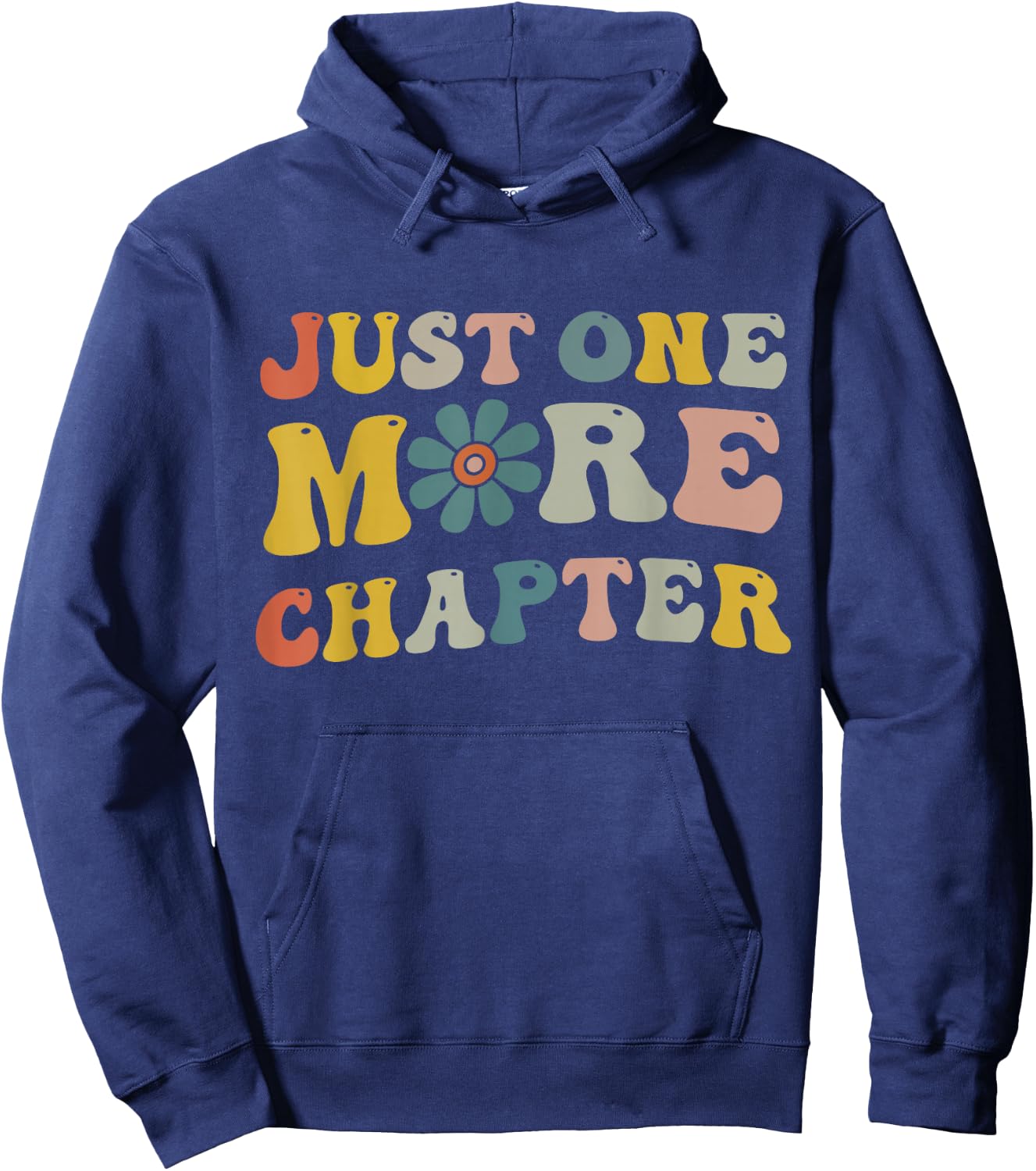 Just One More Chapter Bookworm Book Lover Nerd Reading Fun Hoodie - Hoodie | Navy