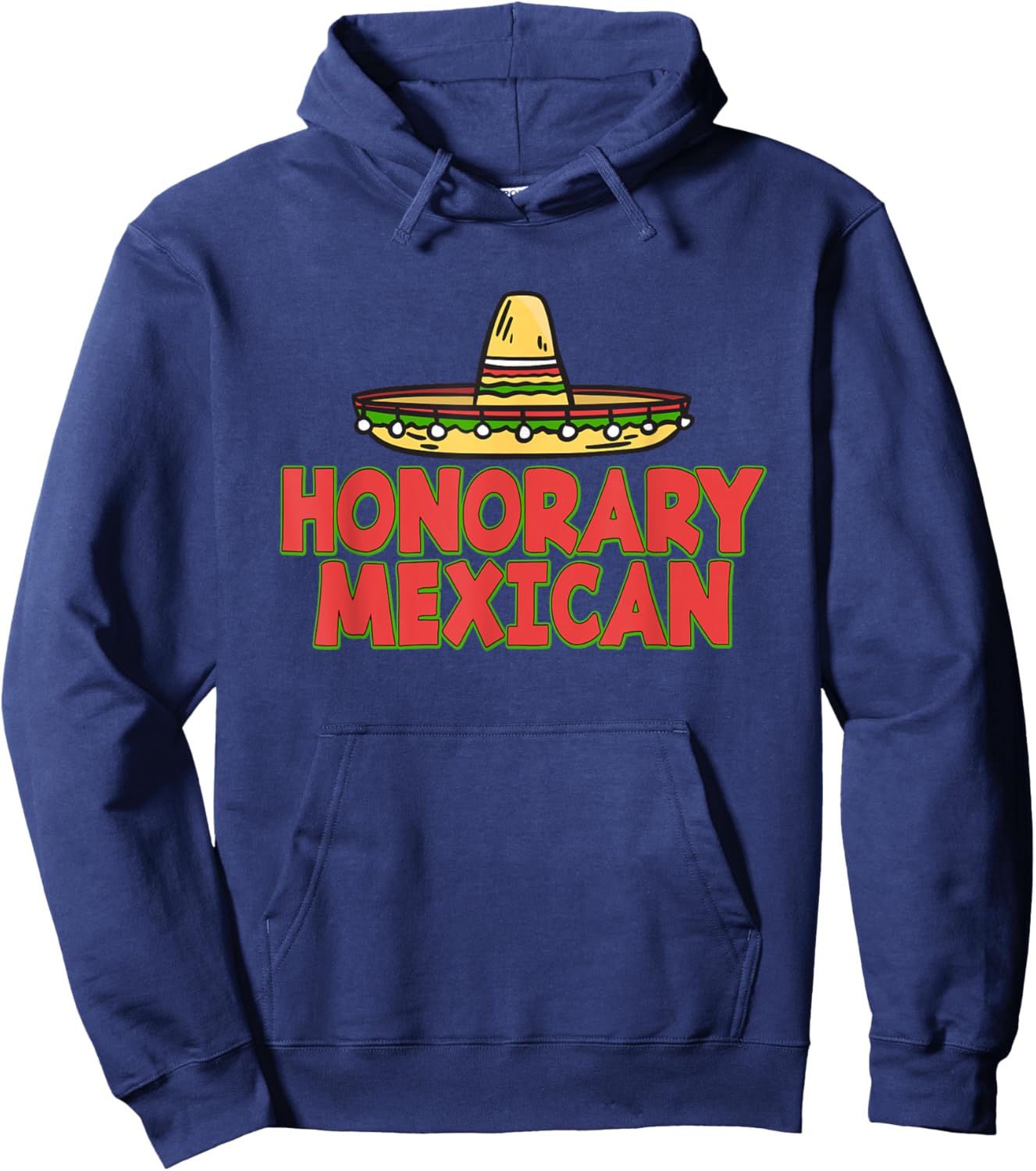 Honorary Mexican Hat 5Th May - Cinco De Mayo Hoodie - Hoodie | Navy