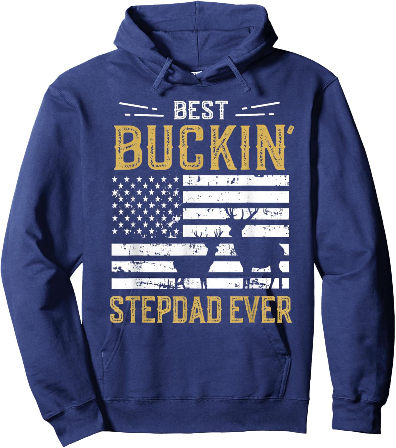 Best Buckin Stepdad Ever Funny Gift Deer Hunter Cool Hunting Hoodie - Hoodie | Navy