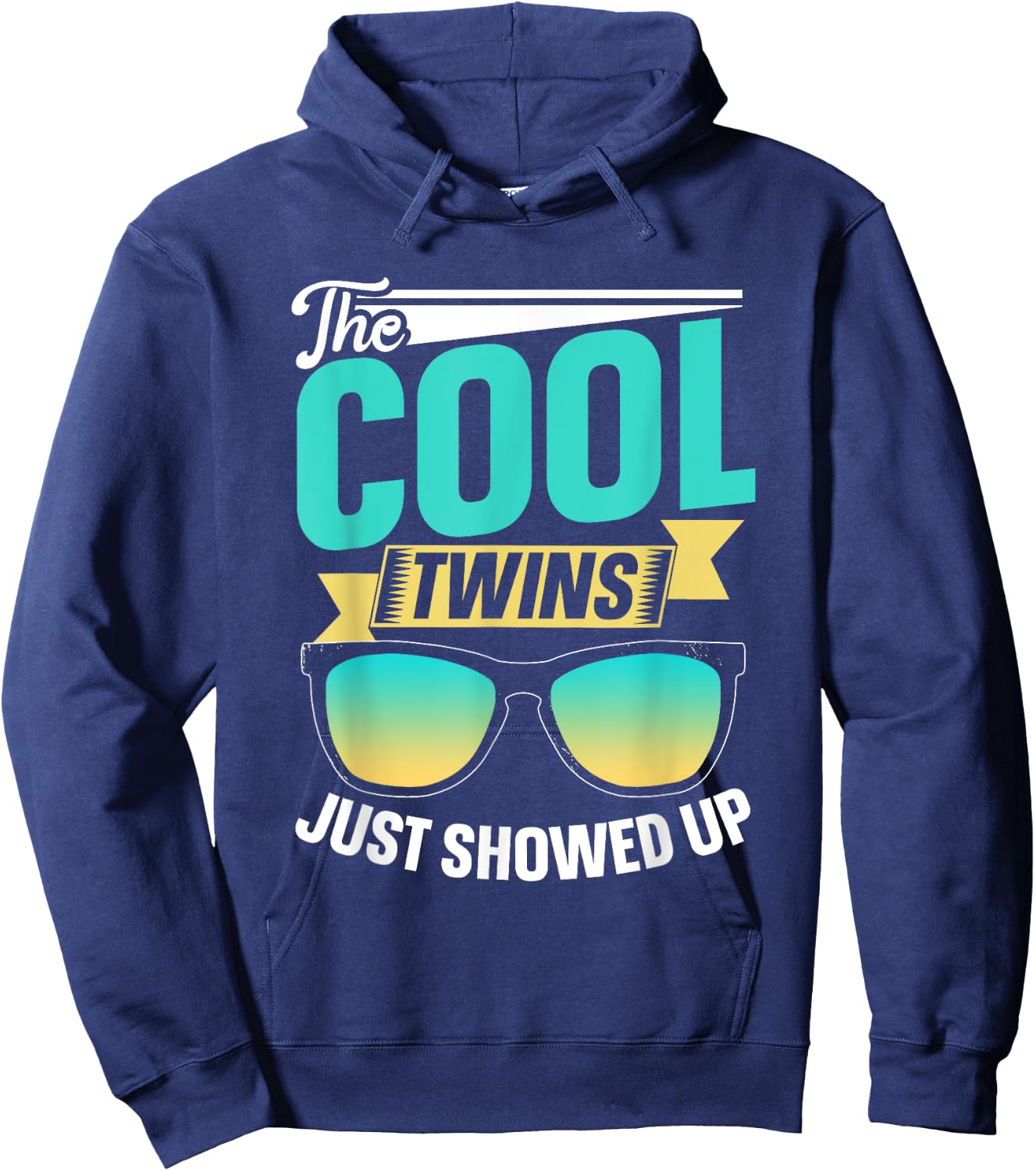 The Cool Twins Just Showed Up Boys Twin Humor Girls Hoodie - Hoodie | Navy