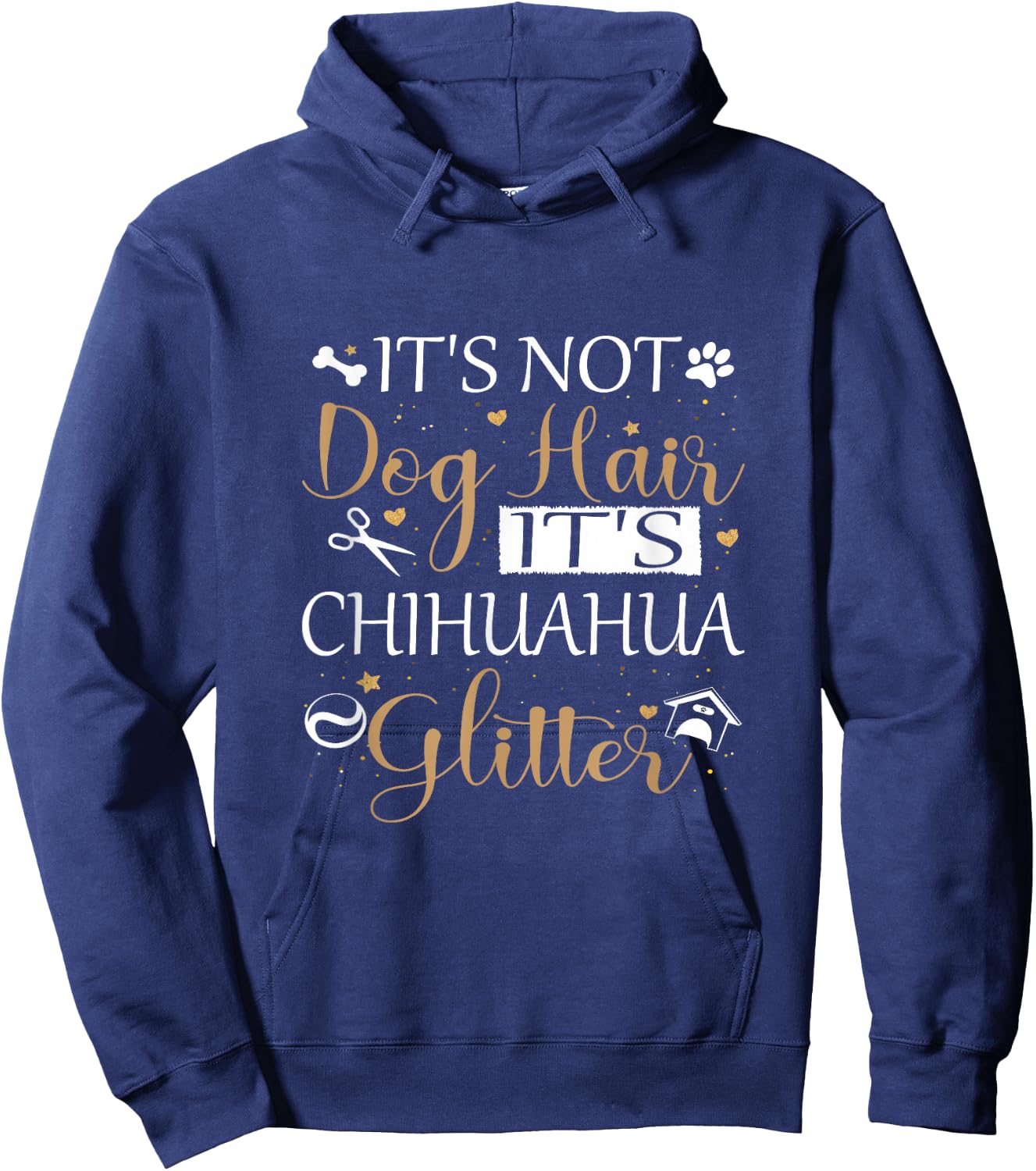 Not Dog Hair Its Chihuahua Glitter Dog Owner Lover Dog Mom Hoodie - Hoodie | Navy