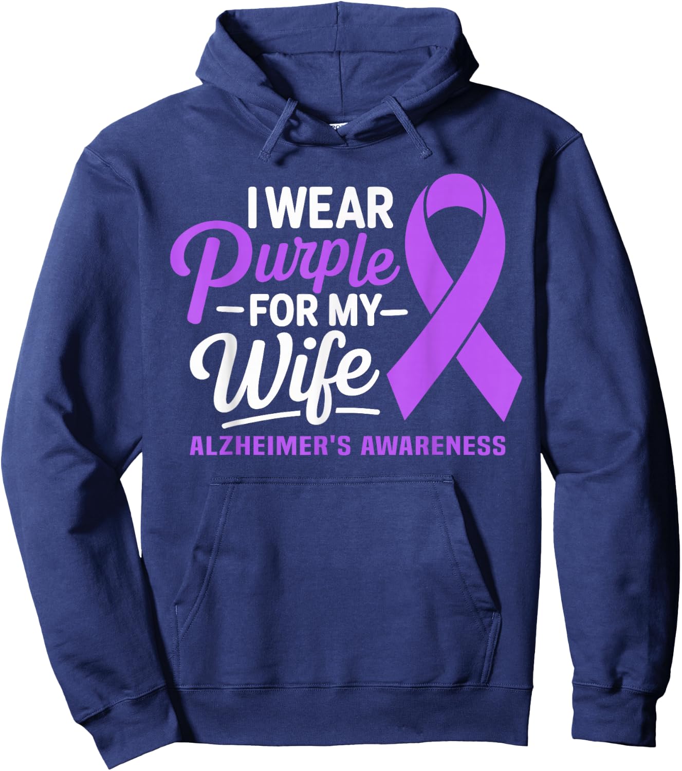 I Wear Purple For My Wife Dementia Alzheimer's Awareness Hoodie - Hoodie | Navy