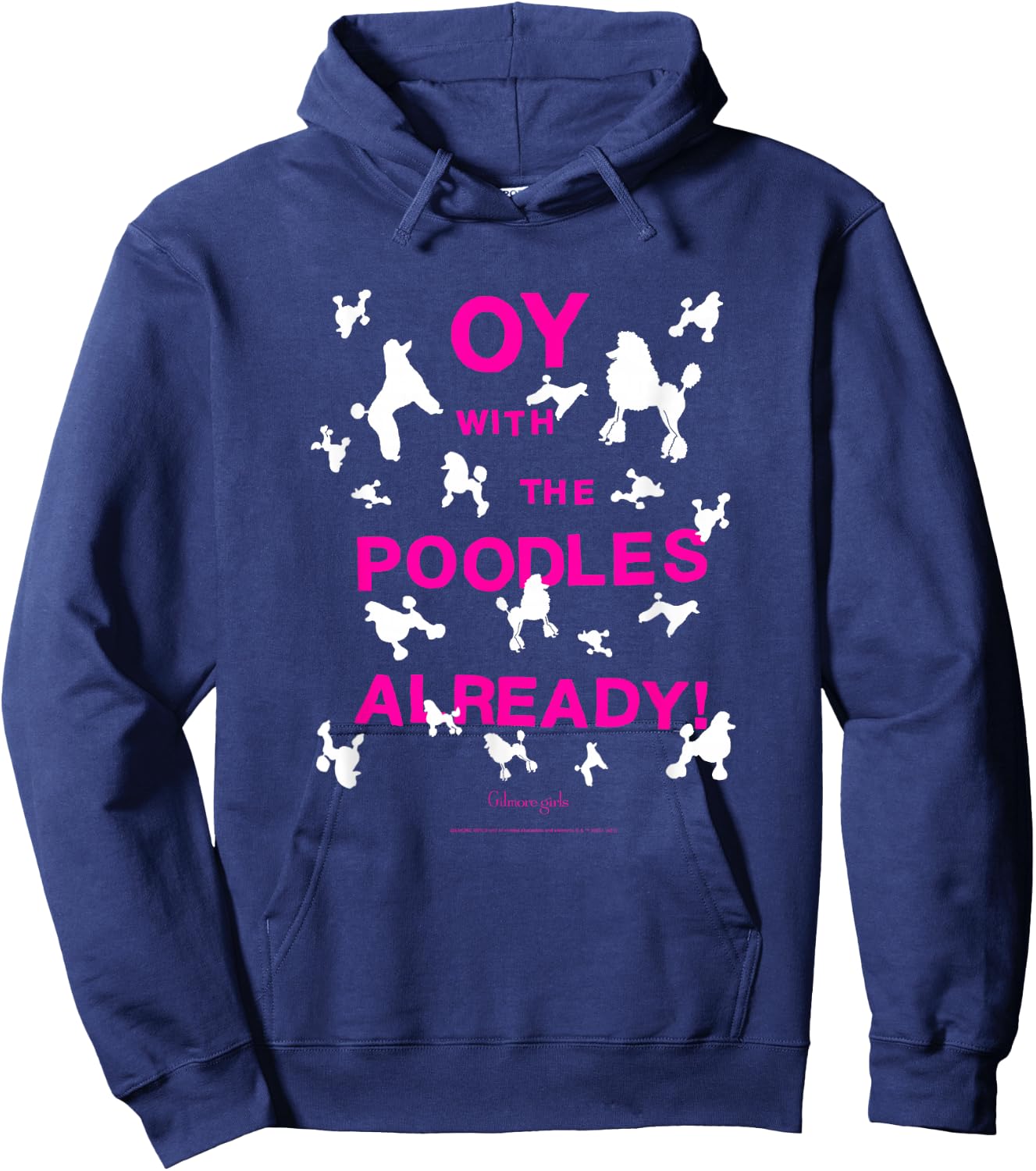 Gilmore Girls Oy with The Poodles Already TV Show Hoodie - Hoodie | Navy