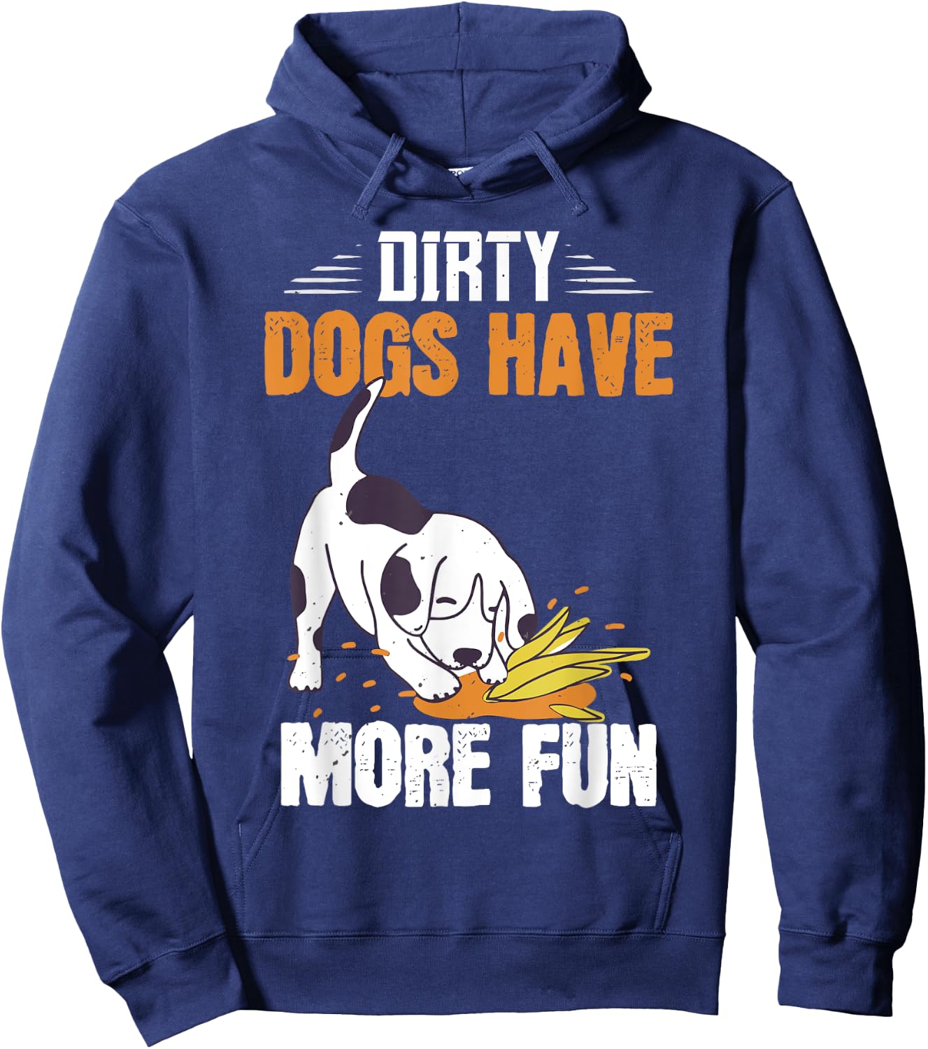 Dirty Dogs Have More Fun Funny Dog Lover's Gift Women Kids Hoodie - Hoodie | Navy