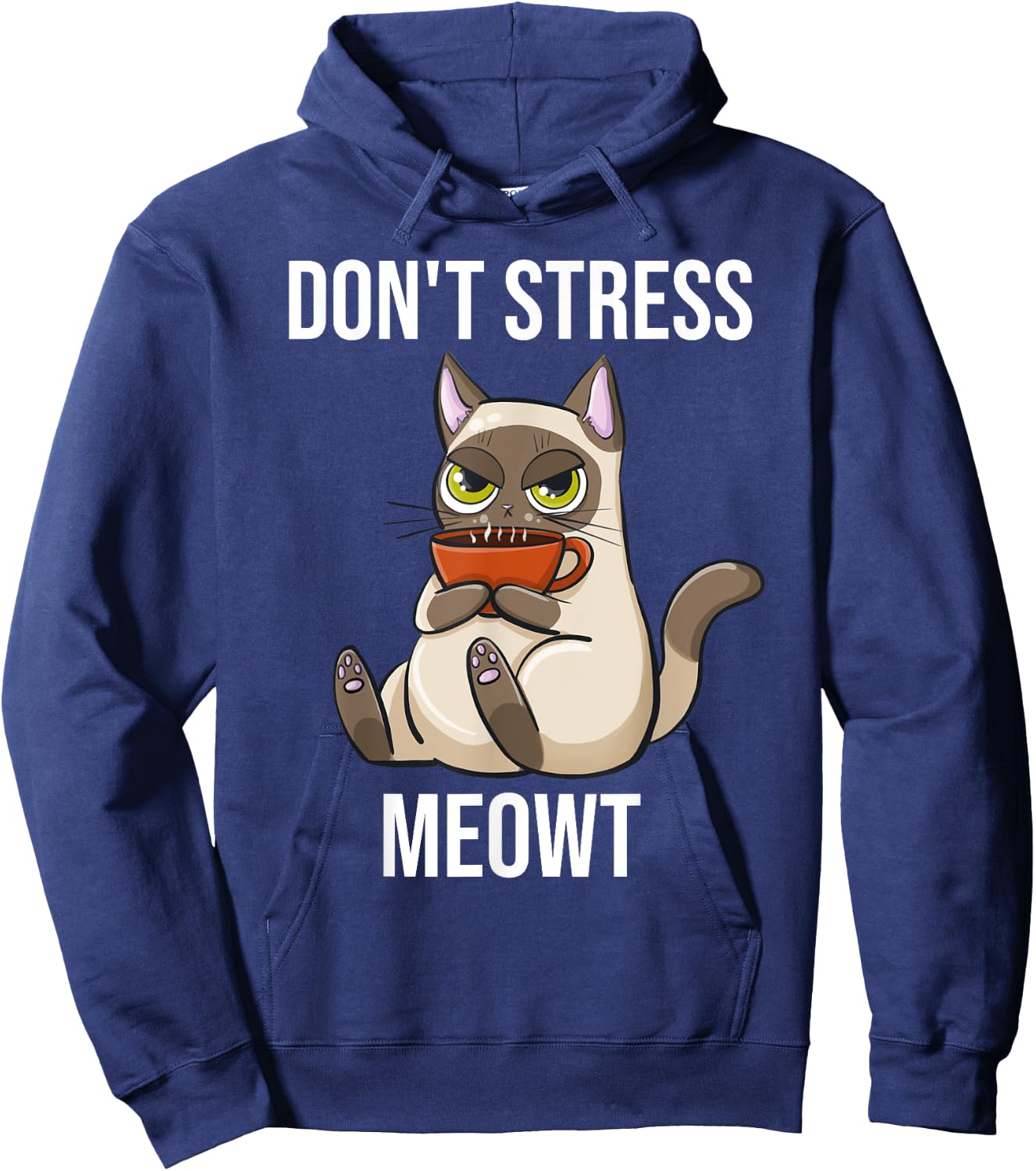 Don't Stress Meowt Funny Sarcastic Coffee Cat Hoodie - Hoodie | Navy