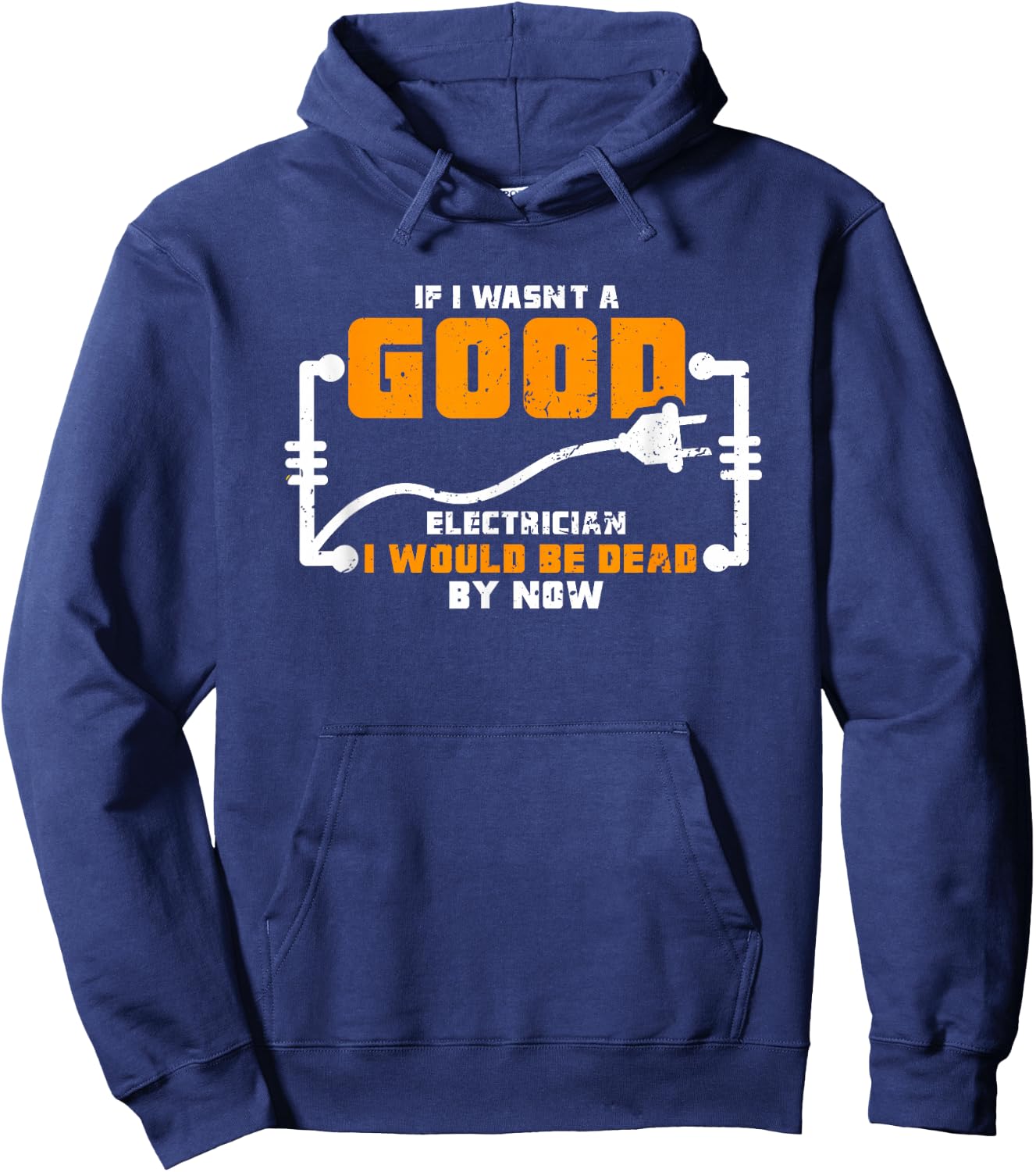 Funny Electrician Outfit For A Funny Electrician Hoodie - Hoodie | Navy