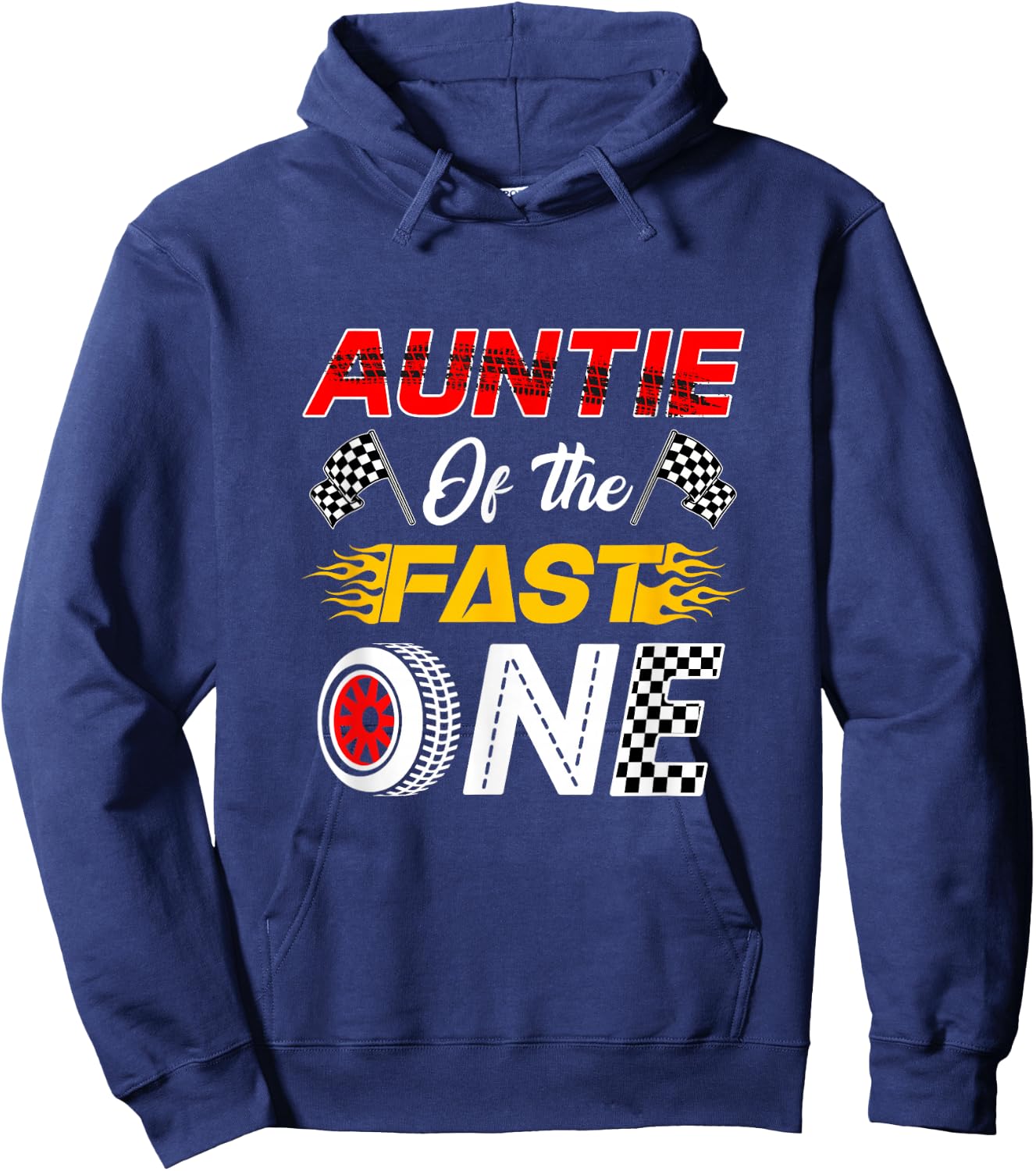 Auntie of The Fast One 1St Birthday Race Car Family Hoodie - Hoodie | Navy
