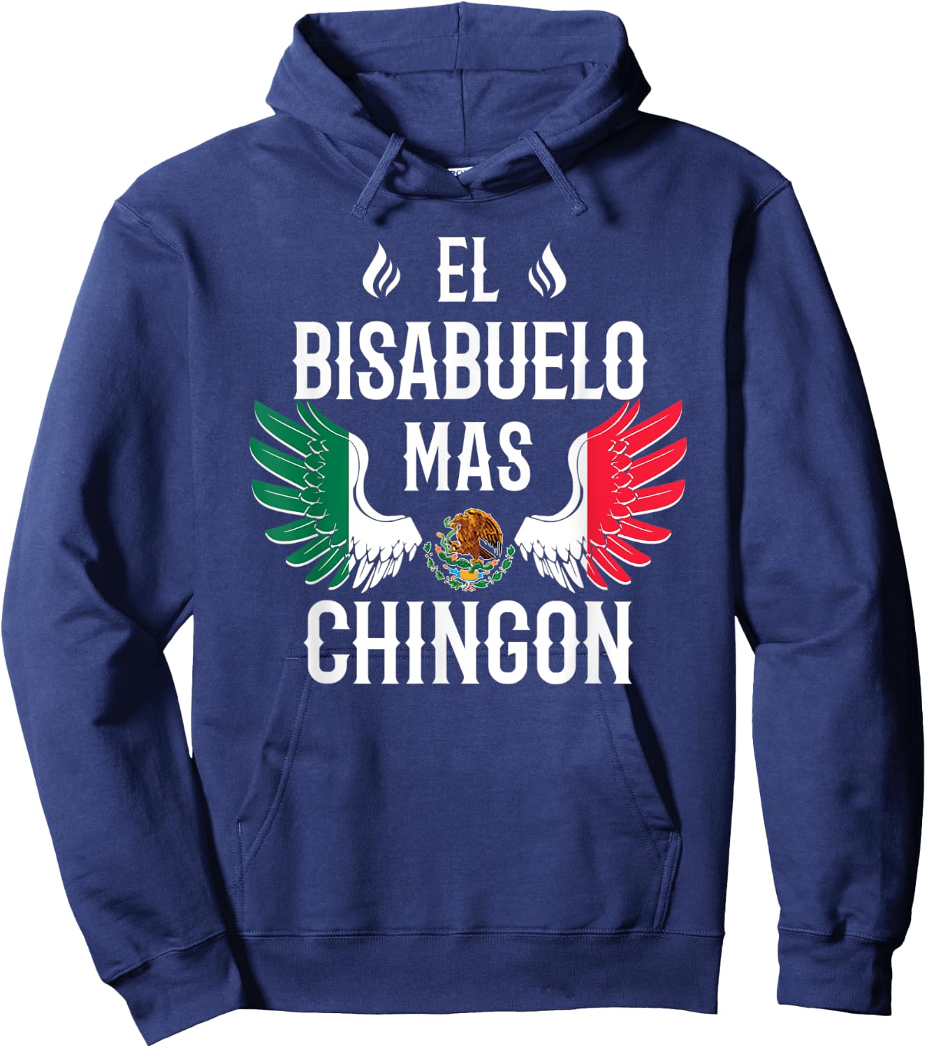 El Bisabuelo Mas Chingon Spanish Great Grandpa Mexican Eagle Hoodie - Hoodie | Navy