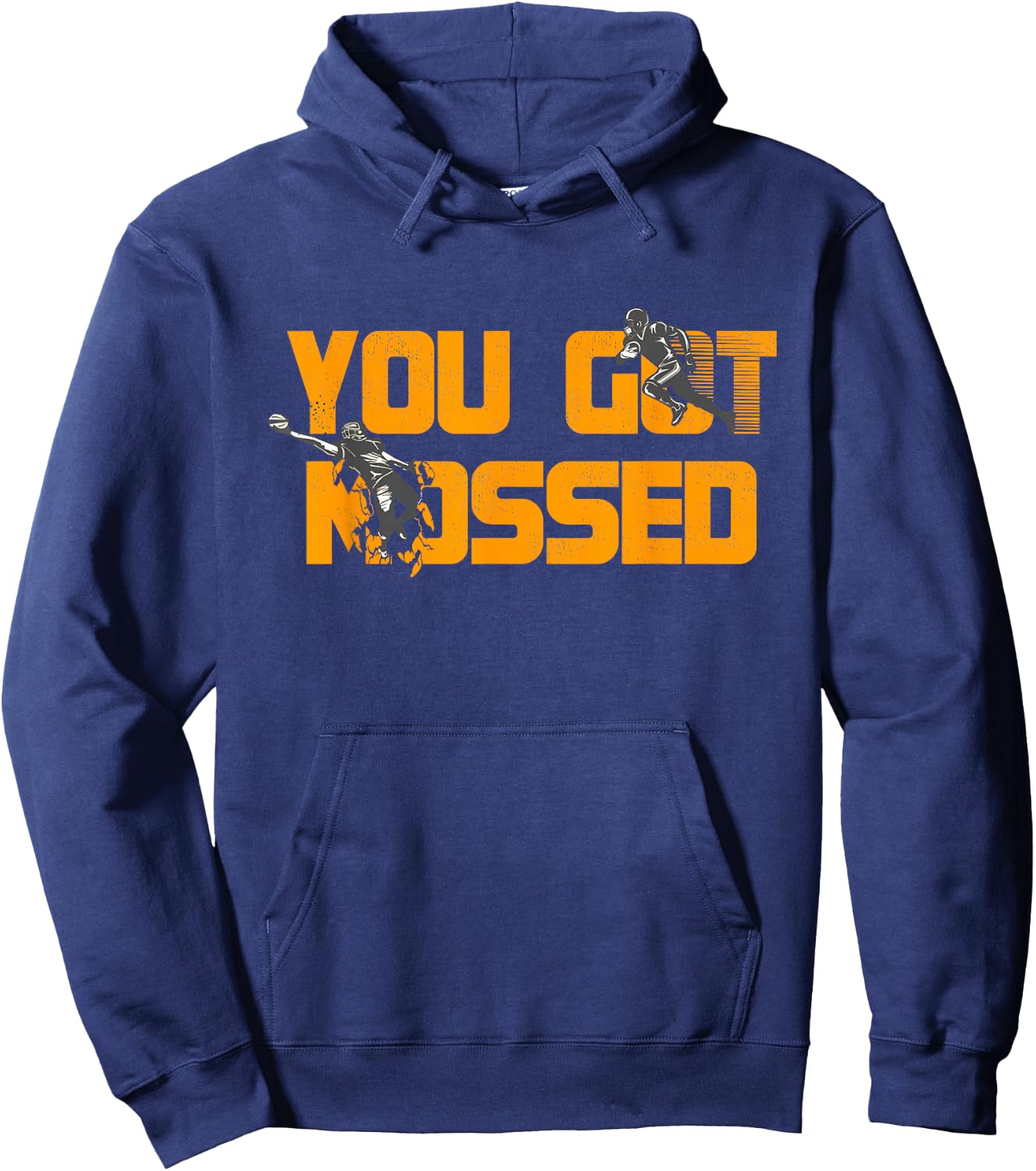 You Got Mossed Great Shirt American Football Lovers Hoodie - Hoodie | Navy