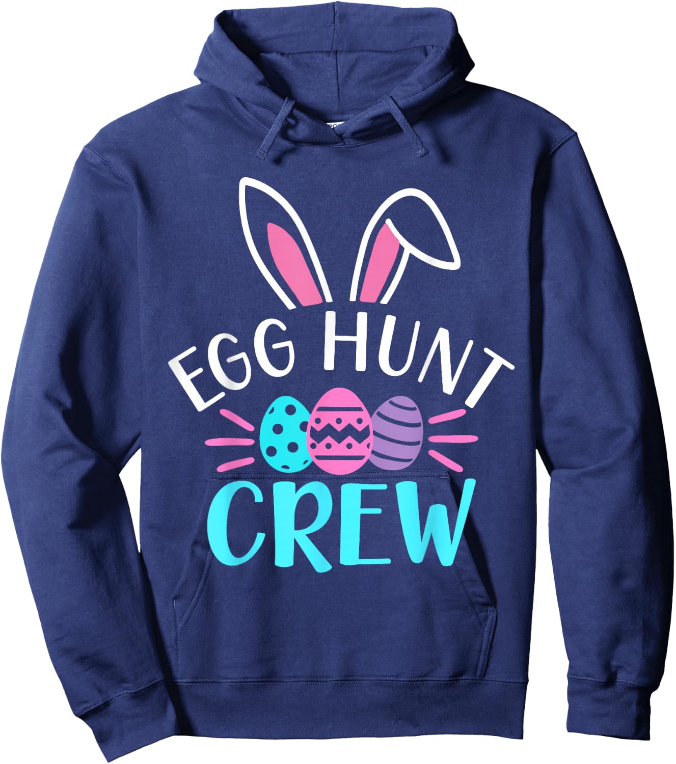 Egg Hunt Crew Shirt Hunting Season Funny Easter Day Egg Hunt Hoodie - Hoodie | Navy