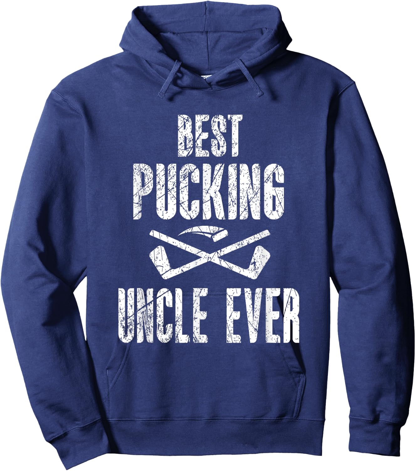 Hockey Uncle Best Pucking Uncle Ever Hockey Fan Hoodie - Hoodie | Navy