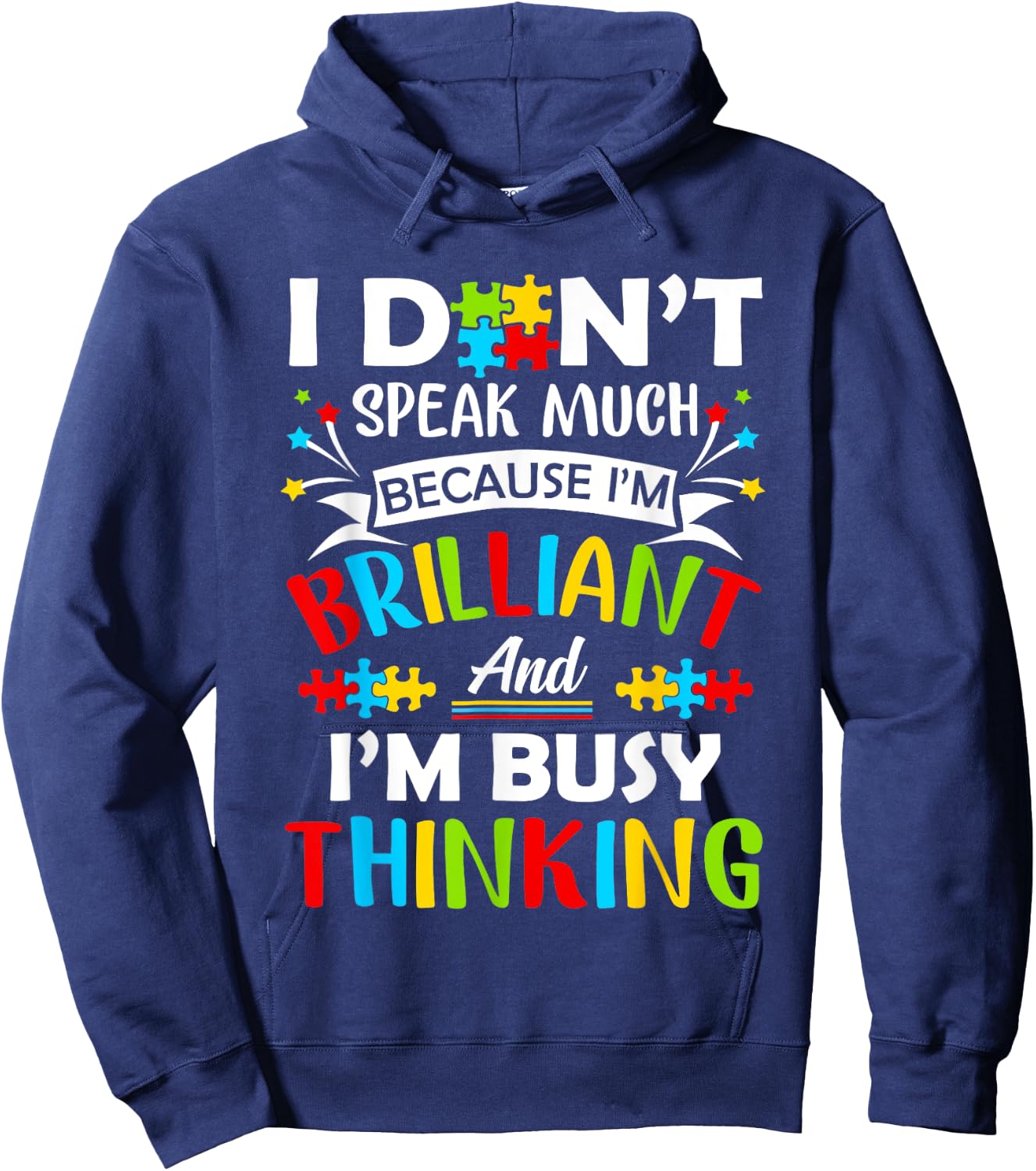 I Dont Speak Much Brilliant Autism Autistic Boys Girls Gift Hoodie - Hoodie | Navy