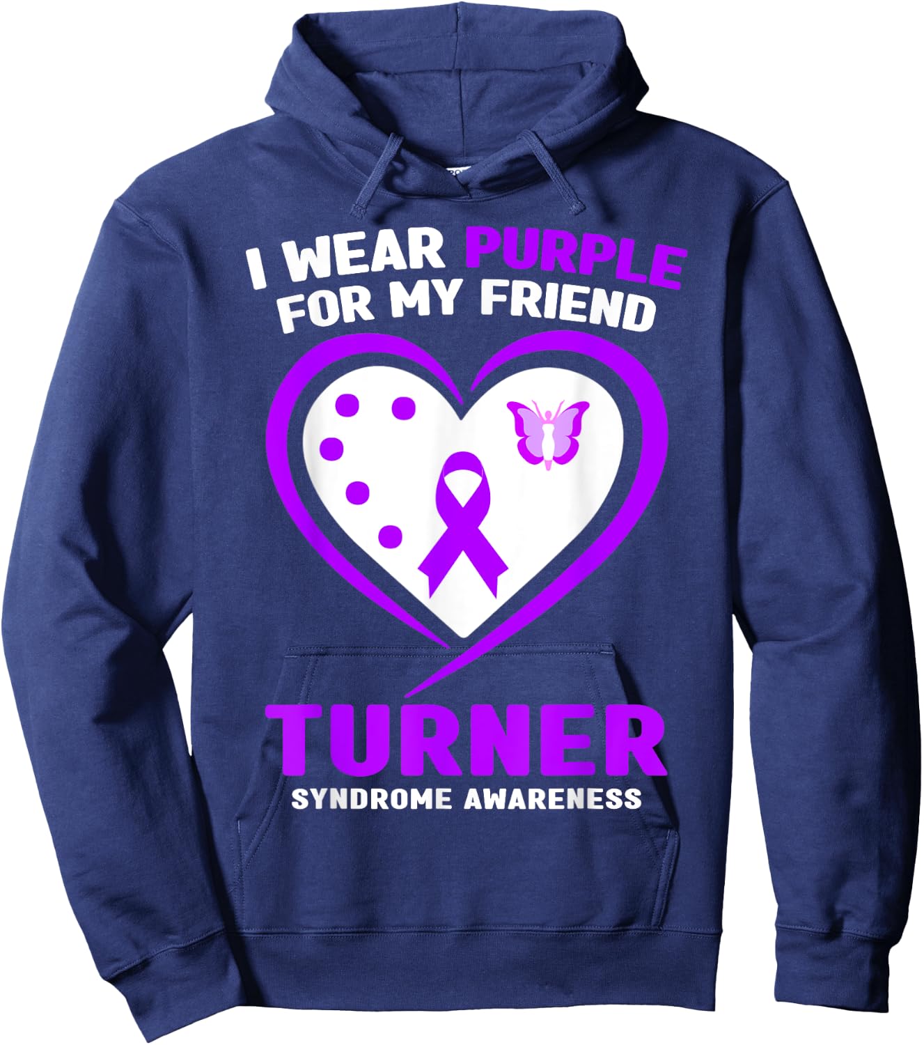 I Wear Purple For My Friend Turner Syndrome Awareness Hoodie - Hoodie | Navy