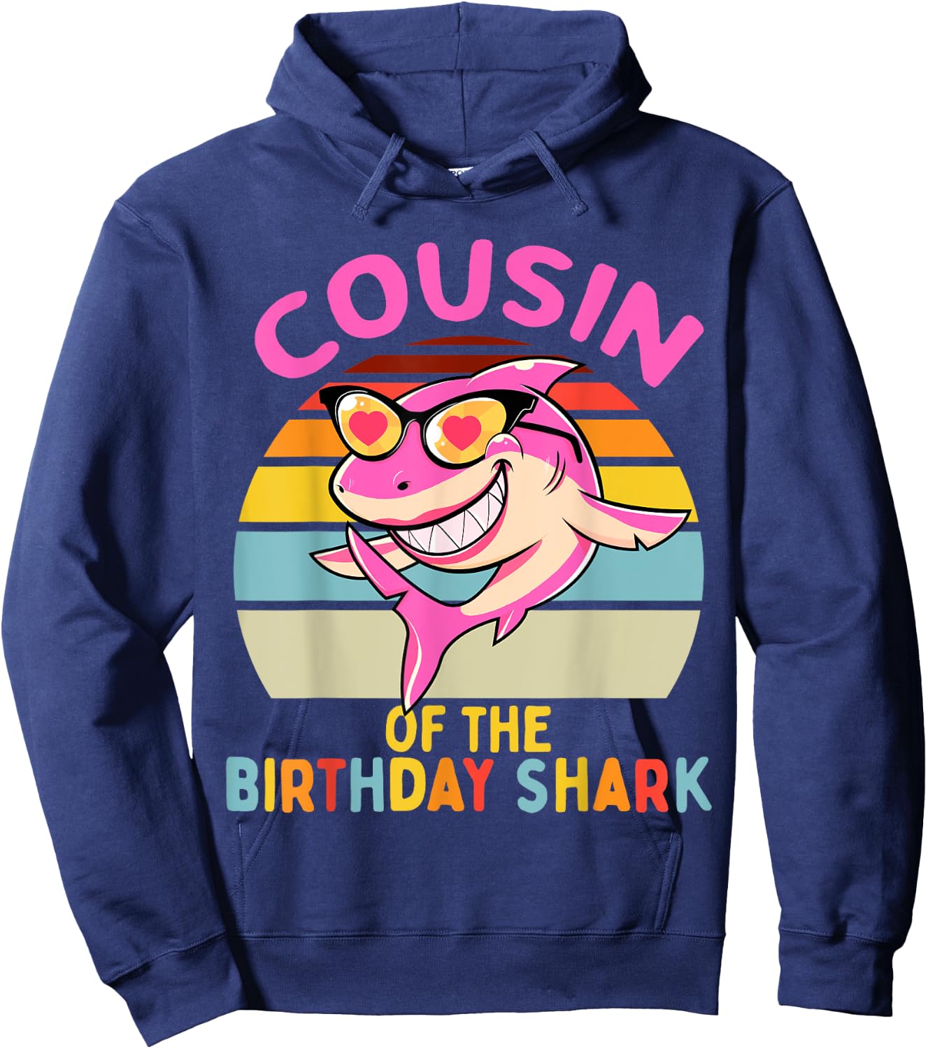 Cousin of the Shark Birthday Girls Matching Family Hoodie - Hoodie | Navy