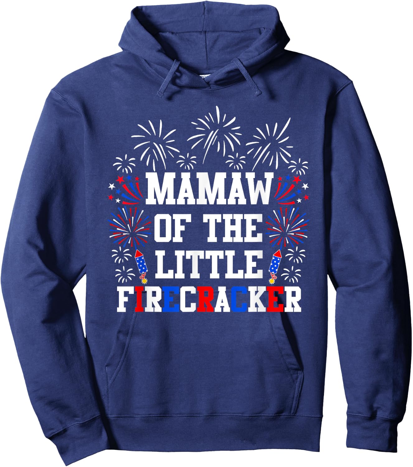 Mamaw Of The Little Firecracker Funny 4th of July Birthday Hoodie - Hoodie | Navy